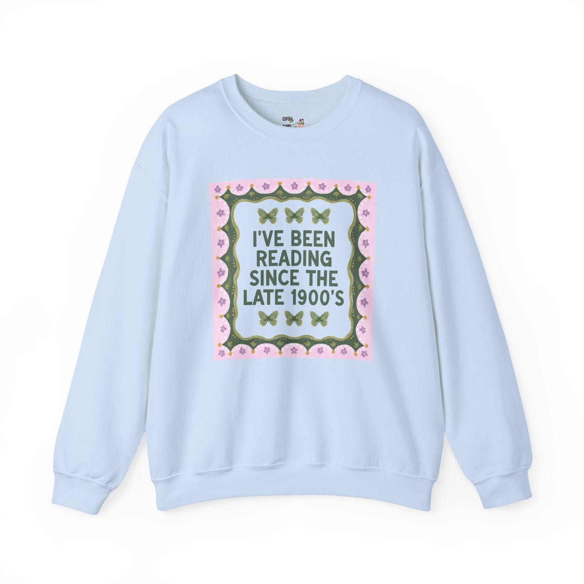 I've Been Reading Since the Late 1900's Funny Book Lover Swaetshirt for 40th Birthday or Reader Born in the 1990s, Silly Fiction Literature Crewneck