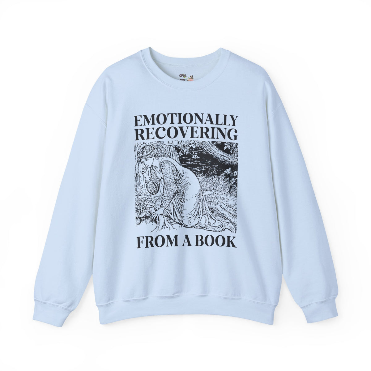 Emotionally Recovering from a Book Swatshirt for Romance Reader or Fantasy Reader, Cute Bookish Crewneck for Medieval Historical Fiction Bookworm