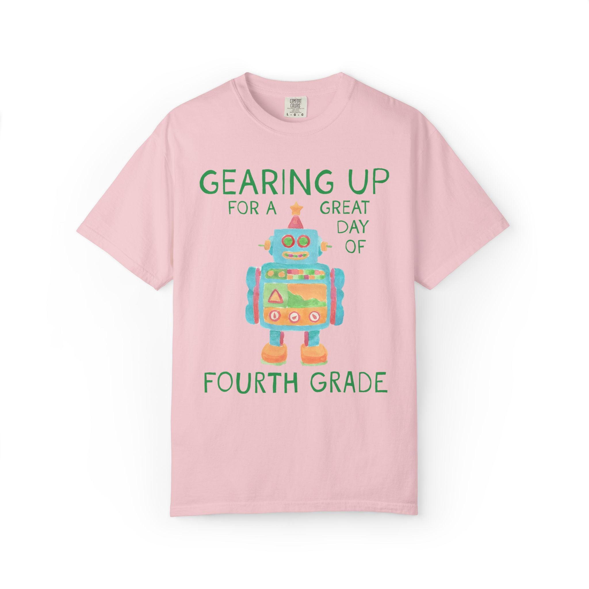 Fourth Grade Teacher Tee Shirt with Cute Little Robot: Gearing Up for a Great Day, Funny Science Lover Robotics Tee for New School Year