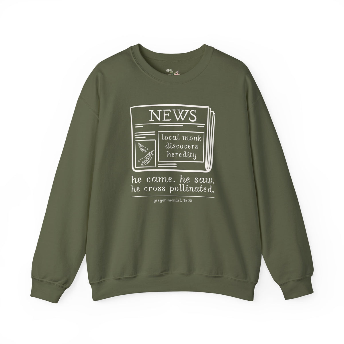 Funny Biology Teacher Sweatshirt: Local Monk Discovers Heredity, Silly Science Major or Genetic History Buff Gift, Scientific History 1800s