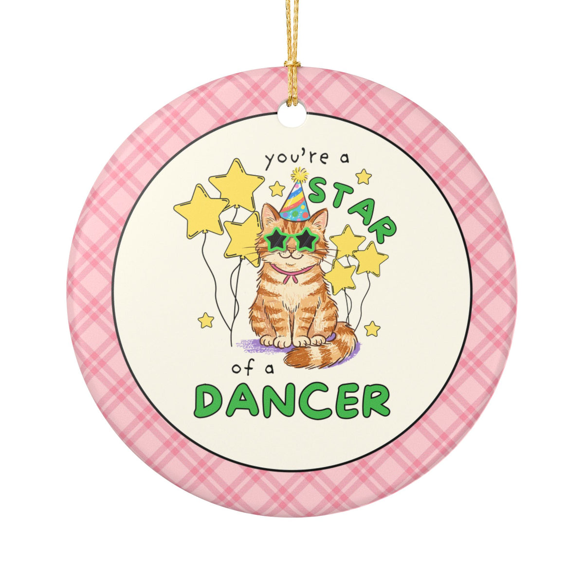 Funny Cat Lover Ornament: You're a Star of a Dancer | Silly Cutecore Holiday Ornament for Daughter's Dance Recital, Dance Teacher Gift