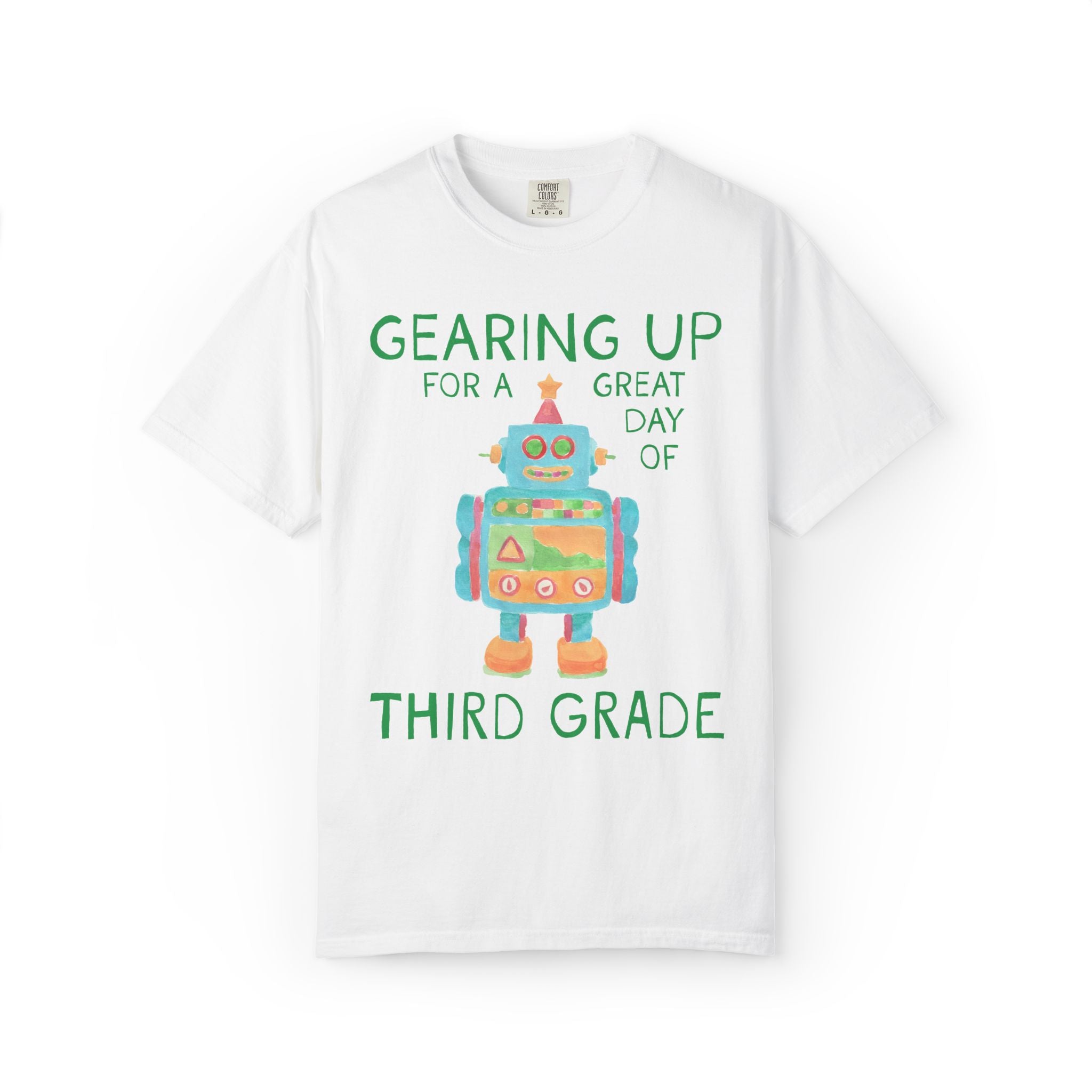 Third Grade Teacher Tee Shirt with Cute Little Robot: Gearing Up for a Great Day, Funny Science Lover Robotics Tee for New School Year