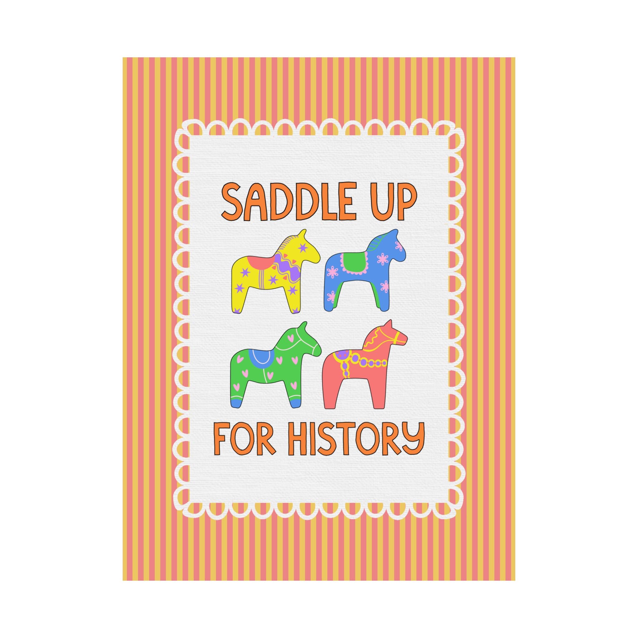 Saddle Up for History: Cute Teacher Poster Print for History Teacher, Back to School Gift, Silly Dreamcore Western Aesthetic Horse Print