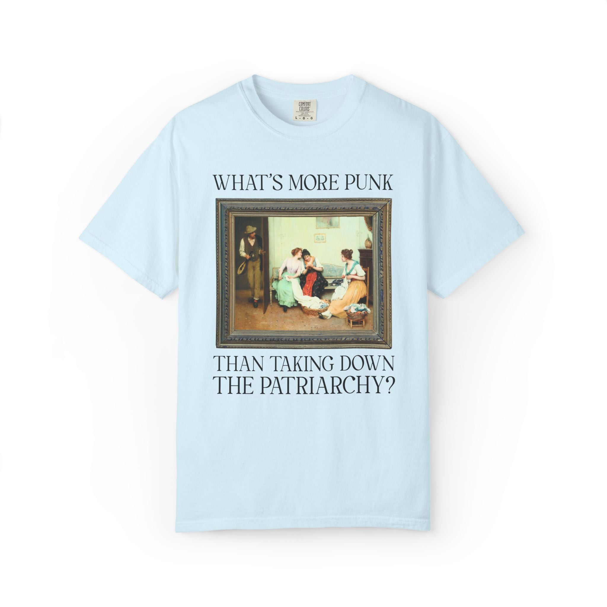 Funny Women's Rights Tee Shirt for Feminist: What's More Punk Thank Taking Down the Patriarchy | Silly Art History or Museum Lover T-Shirt