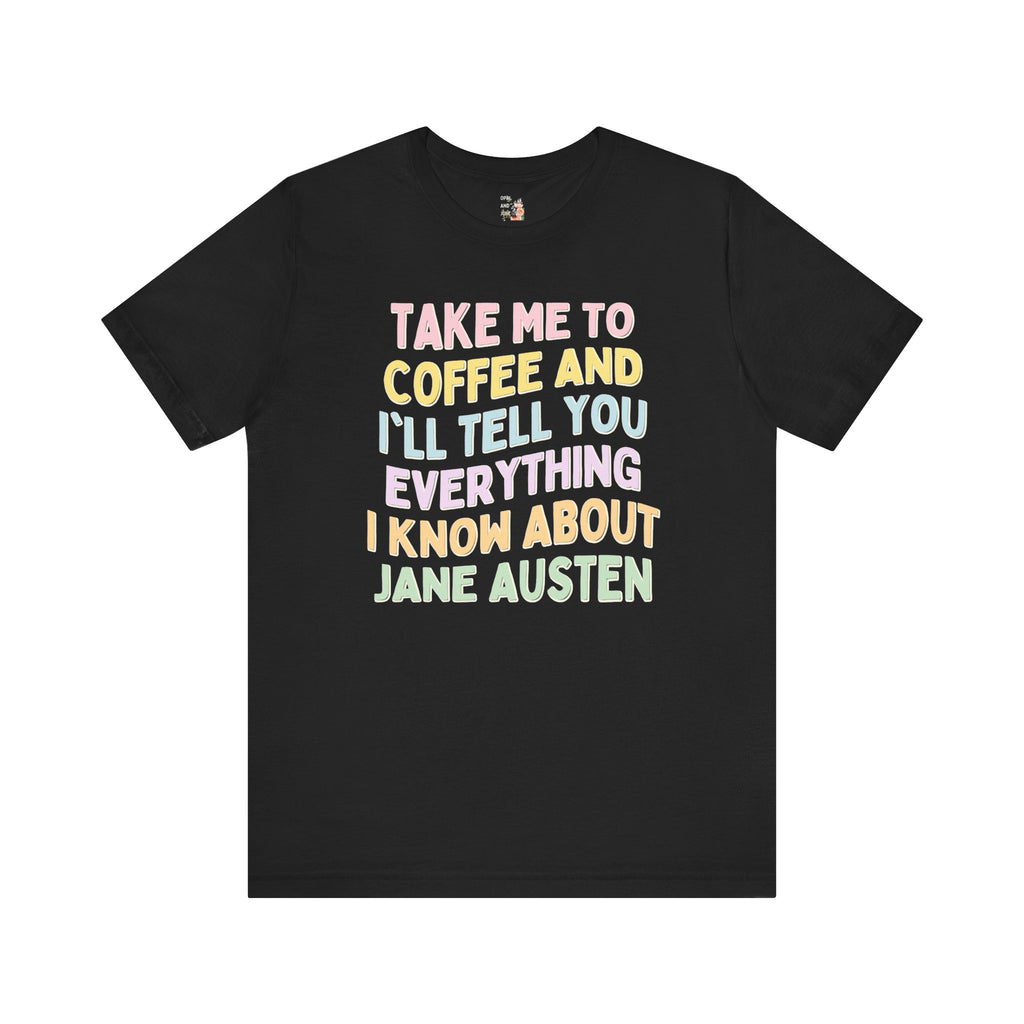 Jane Austen Merch for Romance Reader Who Loves Coffee, Book Merch for Classic Literature Lovers in Black, Colorful Gift for Lit Professors, Fun Book Club T