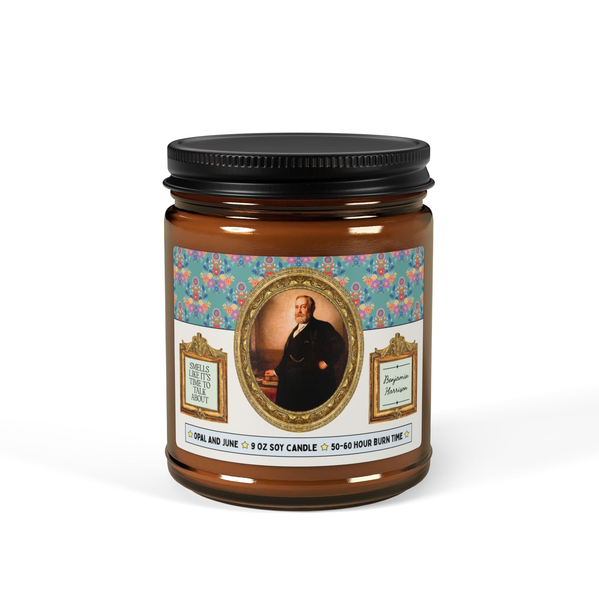 Smells Like it's Tine to Talk About Benjamin Harrison, 9 Oz Soy Candle for 1800s American History Buff, 19th Century Us President Gift