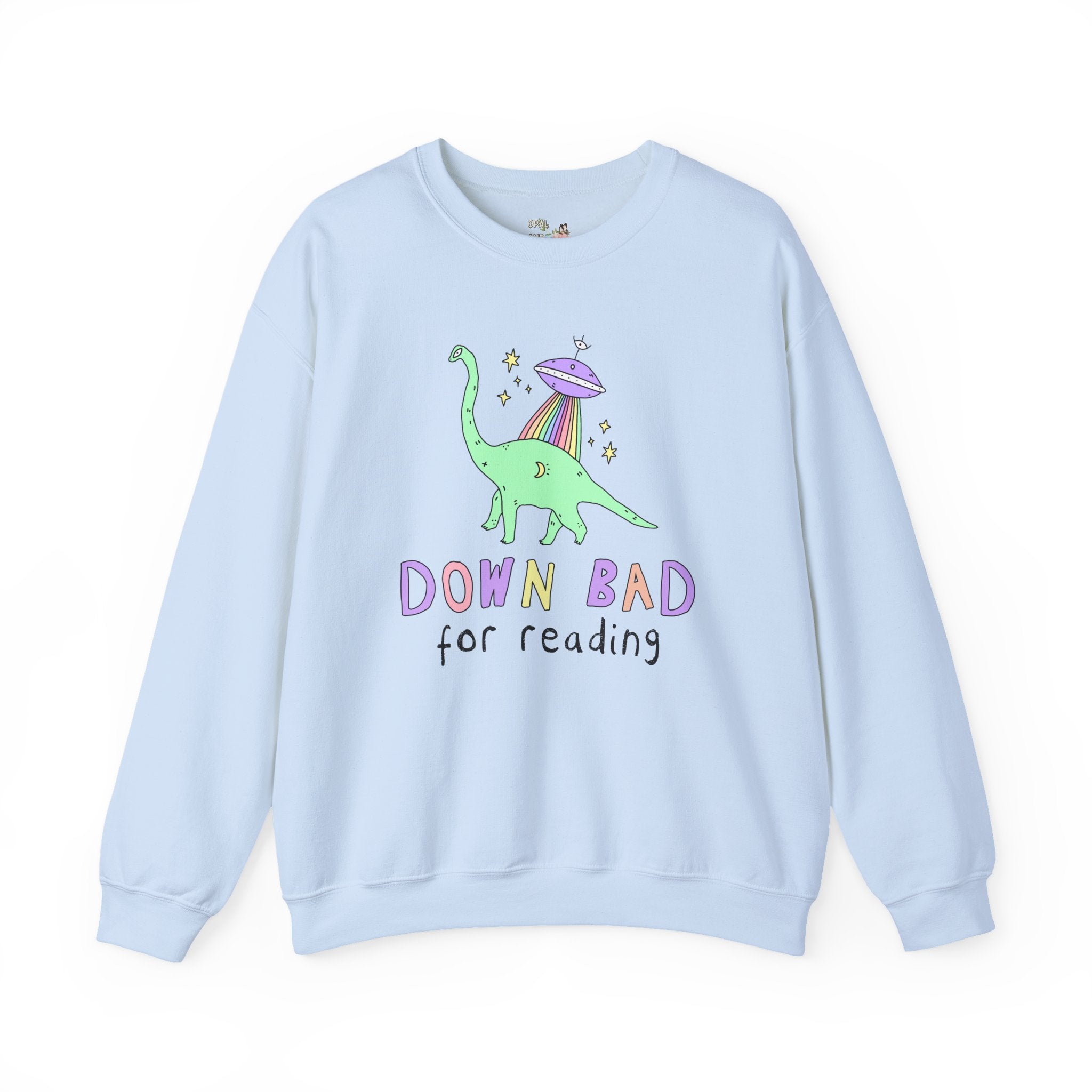 Dinosaur Bookish Sweatshirt with Rainbow UFO: Down Bad for Reading, Silly Dreamcore Book Lover or Librarian Crewneck for Mom Who Loves Books