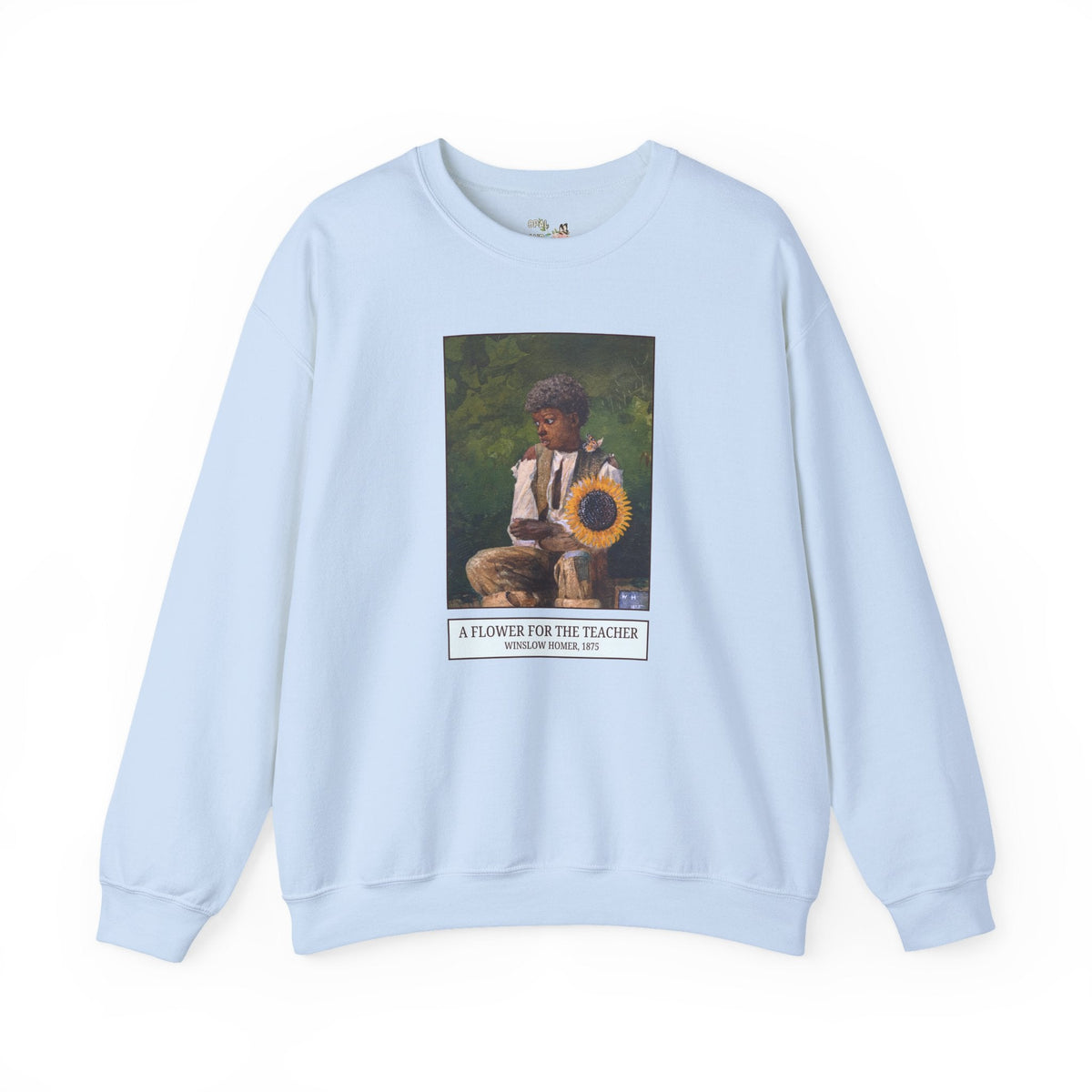 A Flower for the Teacher by Winslow Homer Sweatshirt: American Art History or Museum Lover Gift for Teacher, 19th Century and Early 1900s US Painter - Opal and June