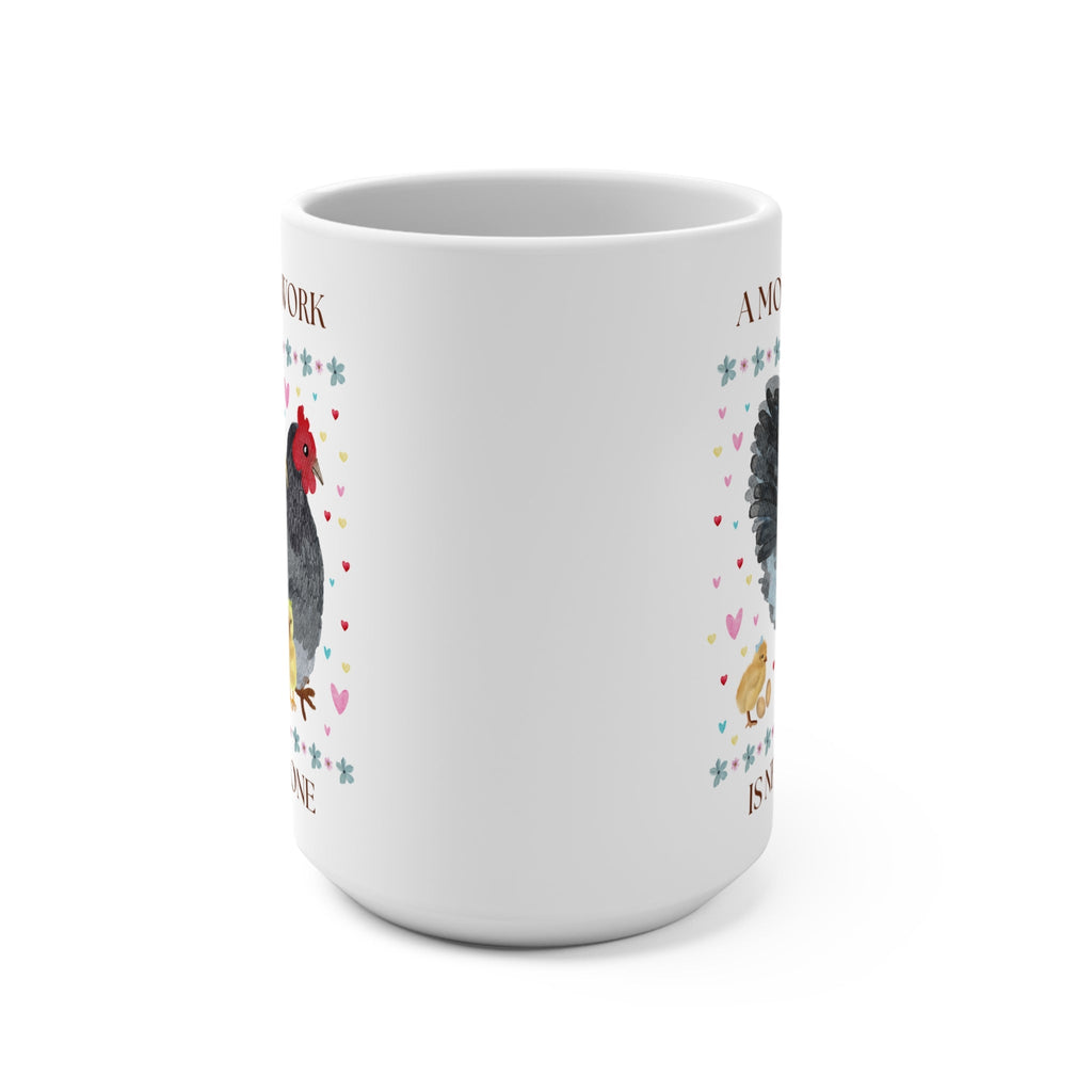 A Mother's Work Coffee Mug - Opal and June