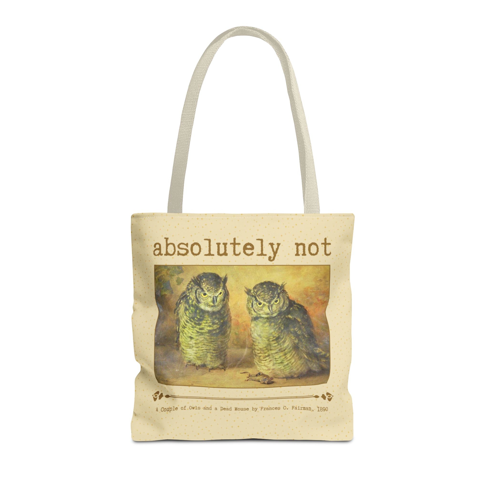 Absolutely Not Funny Art History Tote Bg for Animal Lover, Goblincore Owl Tee Tote for History Lover or Sarcastic Mom, Cute Birthday Gift - Opal and June