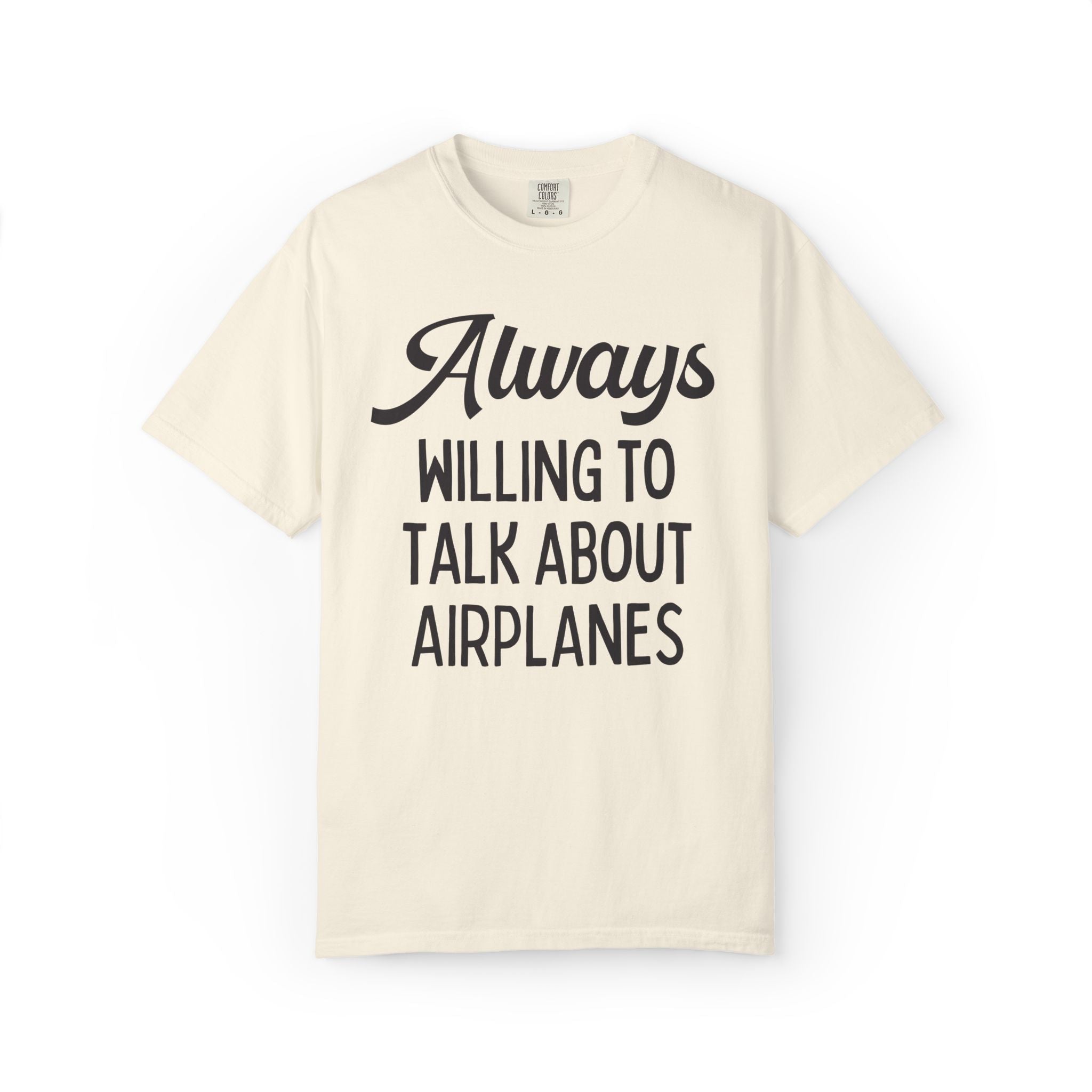 Aerospace Engineer or Commercial Pilot Tee Shirt, Aeronautical Engineer Gift for Aircraft Designer: Always Willing to Talk About Airplanes - Opal and June