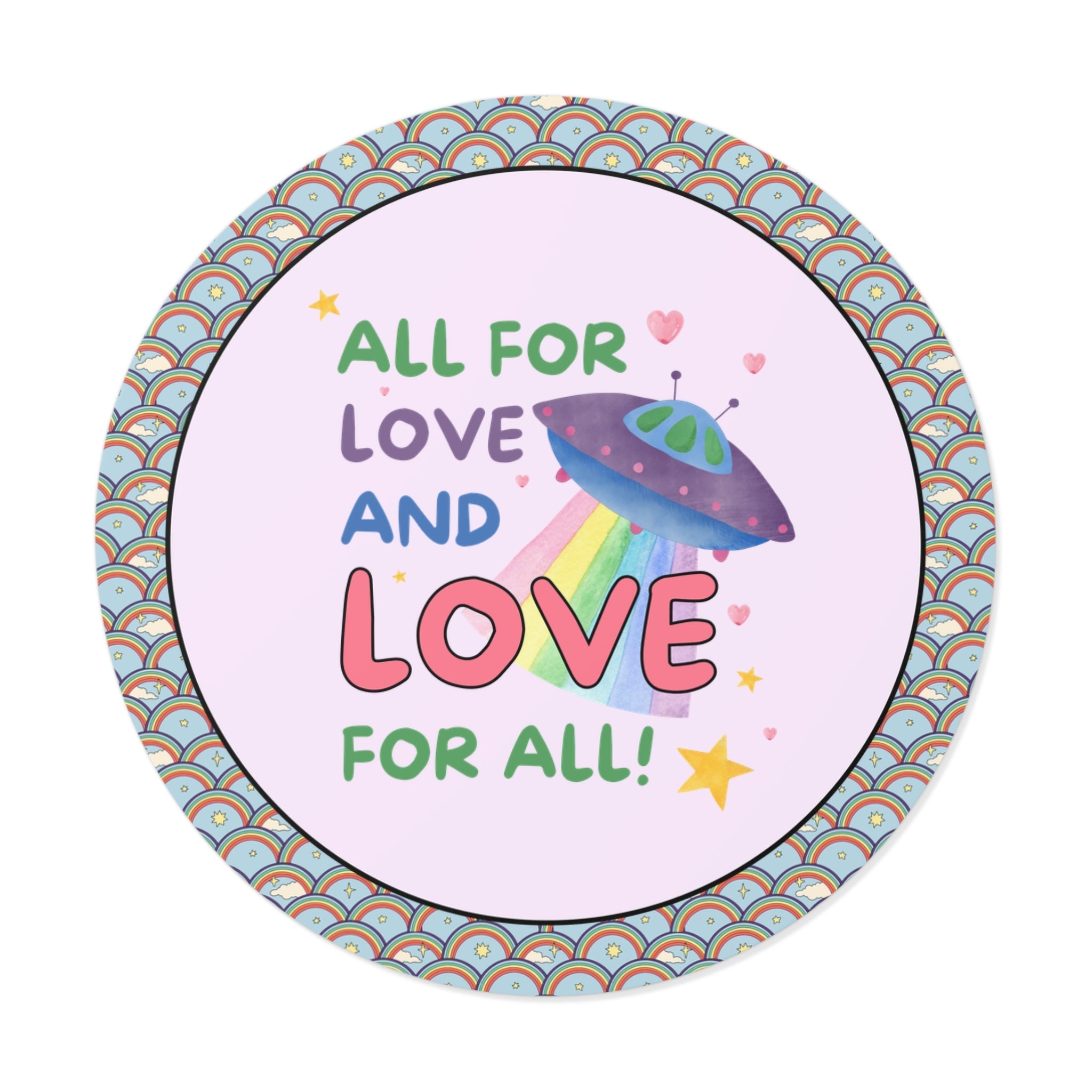 All for Love and Love for All Sticker - Opal and June