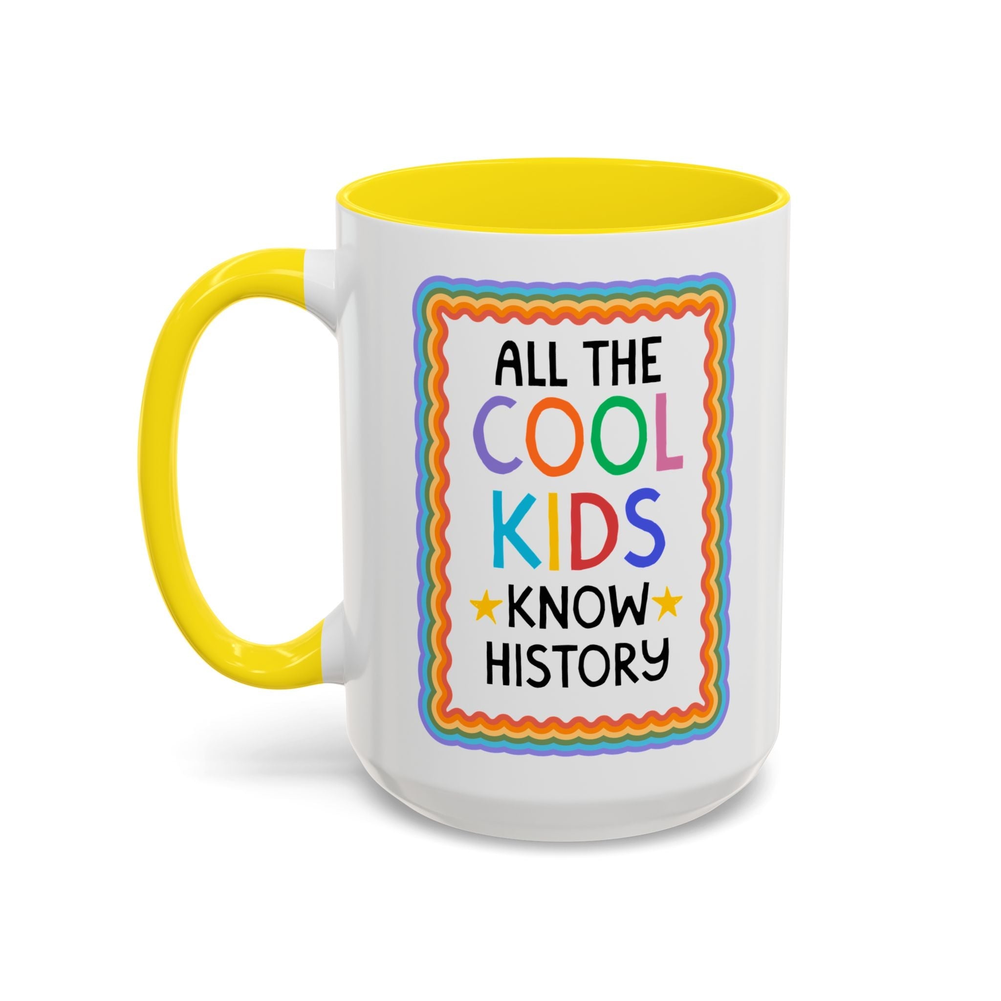 All the Cool Kids Know History: Cute Bookish Coffee Mug for Historian or History Teacher, 15 Oz Coffee Mug for Nonfiction Reader - Opal and June