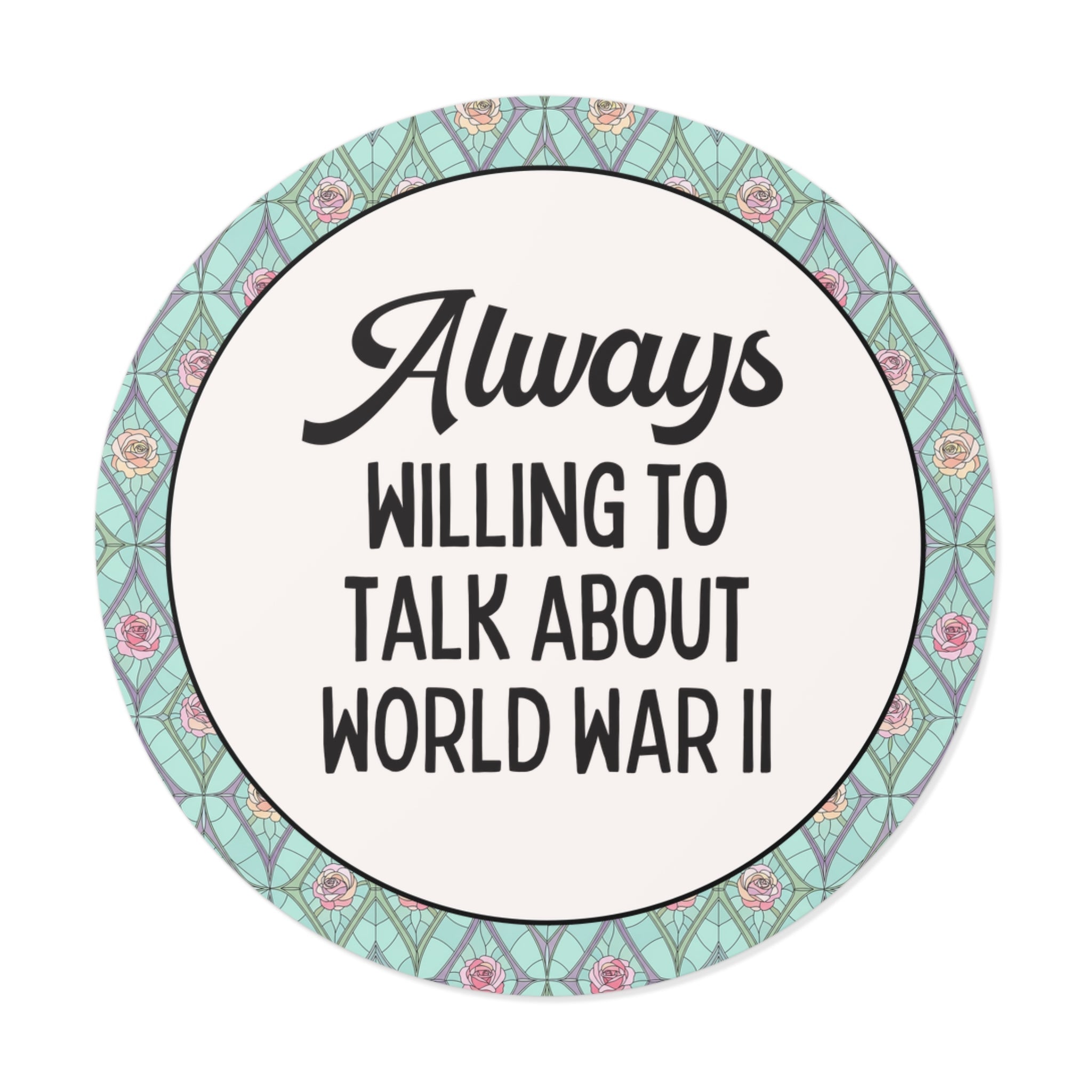 Always Willing to Talk About World War II - Opal and June