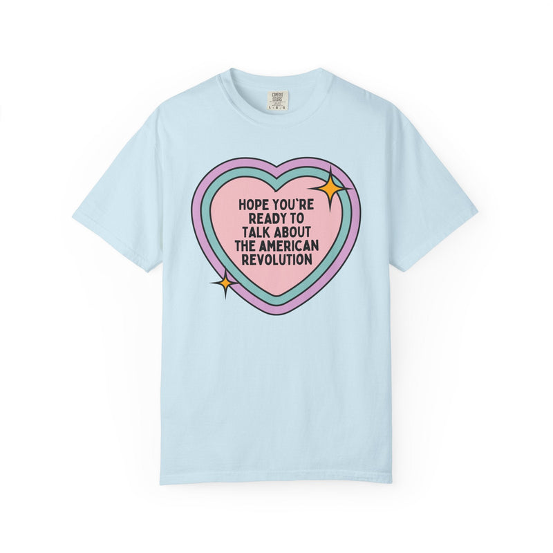 American History Teacher Tee Shirt for Class Studying the American Revolutionary War, Early US History, 18th Century British History T-Shirt - Opal and June