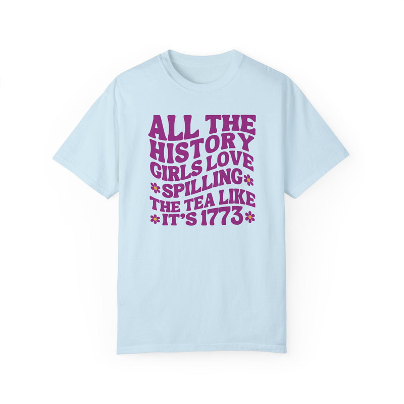 American History Tee: Spilling Tea Like It's 1773 - Opal and June