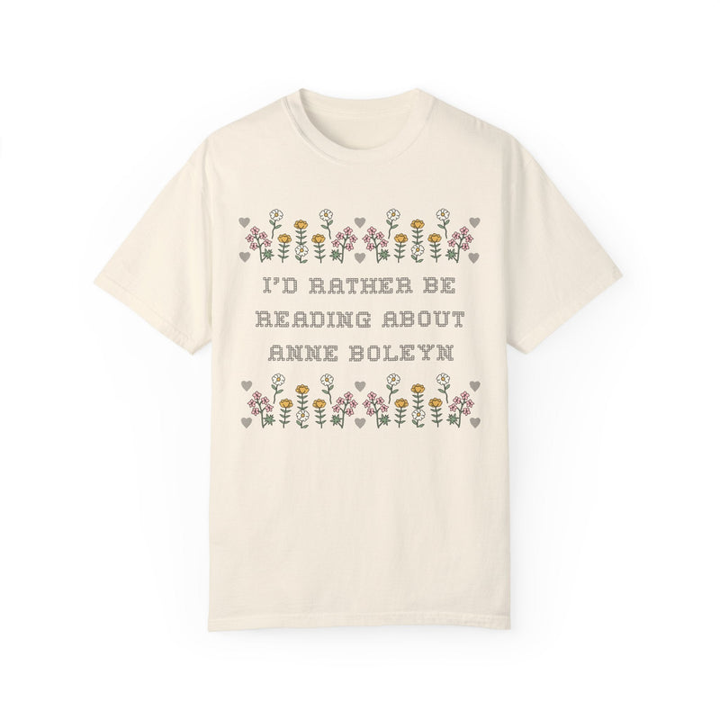 Anne Boleyn Tee Shirt: Rather Be Reading | Funny History T-Shirt for Professor, Floral Social Studies Teacher Gift for English History Lover - Opal and June