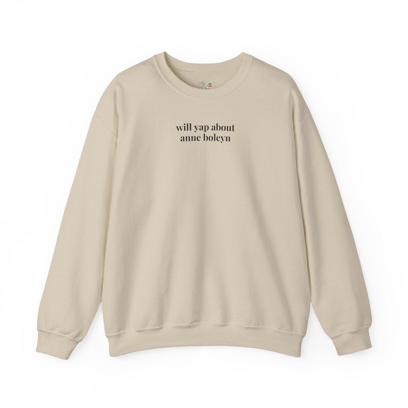 Anne Boleyn Tudor History Sweatshirt for Historian Who Loves Tudor History, Famous European Queens, Funny Saying Women's History Major Gift - Opal and June