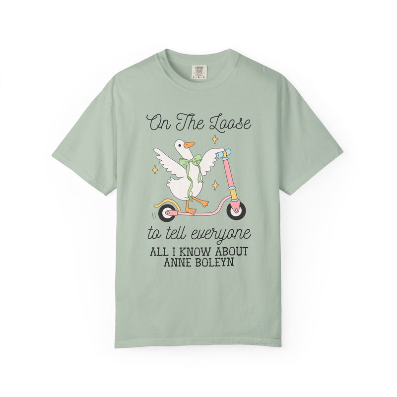 Anne Boleyn Tudor History Tee Shirt for Animal Lover, Silly Goose 90s Aesthetic T-Shirt, History Professor, Famous Queens, English History - Opal and June