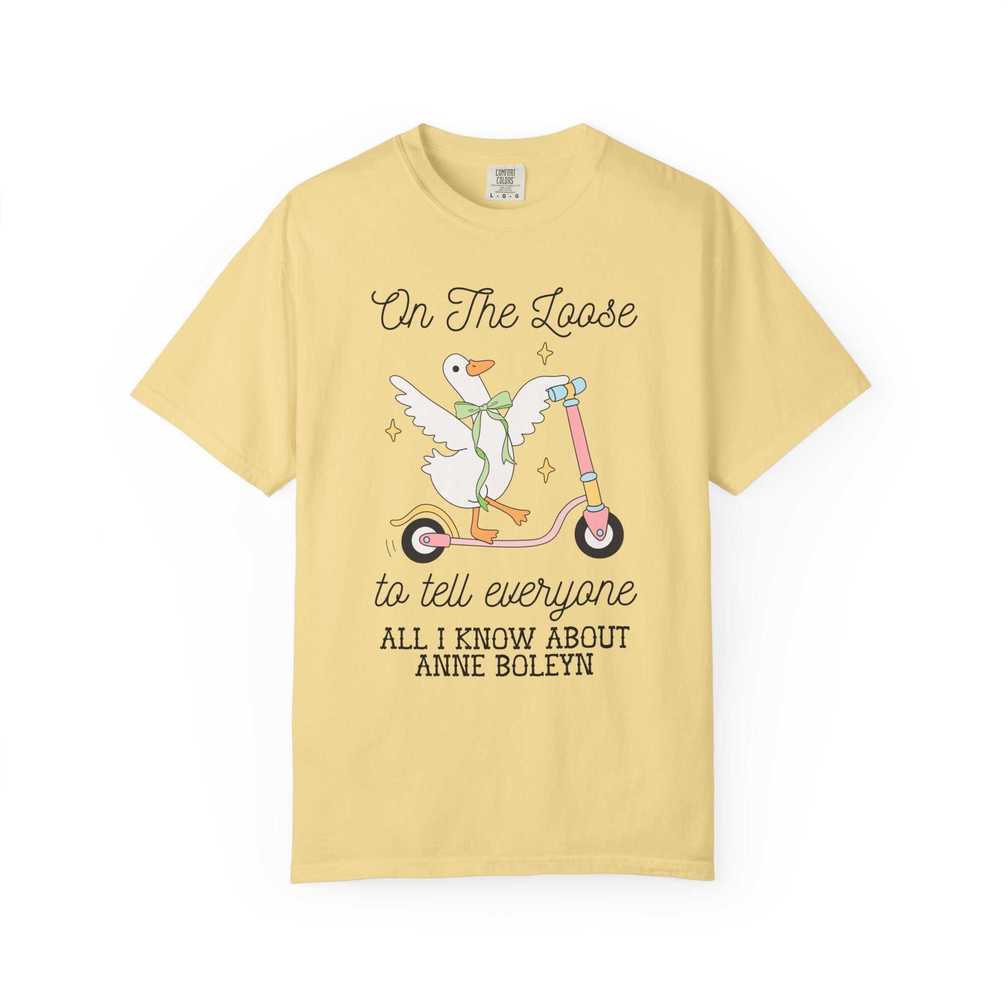 Anne Boleyn Tudor History Tee Shirt for Animal Lover, Silly Goose 90s Aesthetic T-Shirt, History Professor, Famous Queens, English History - Opal and June