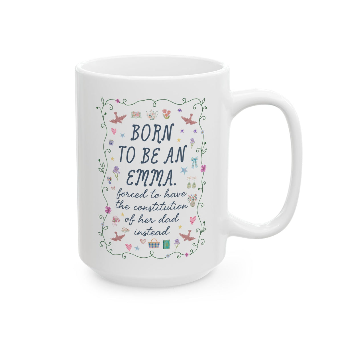 Anxious Introvert OCD Book Lover Coffee Mug, Emmy by Jane Austen Bookworm: Born To Be an Emma, Forced to have the Constitution of Her Dad Instead - Opal and June
