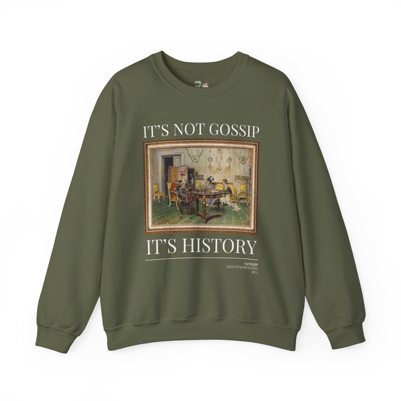 Art Historian Sweatshirt: Not Gossip - Opal and June