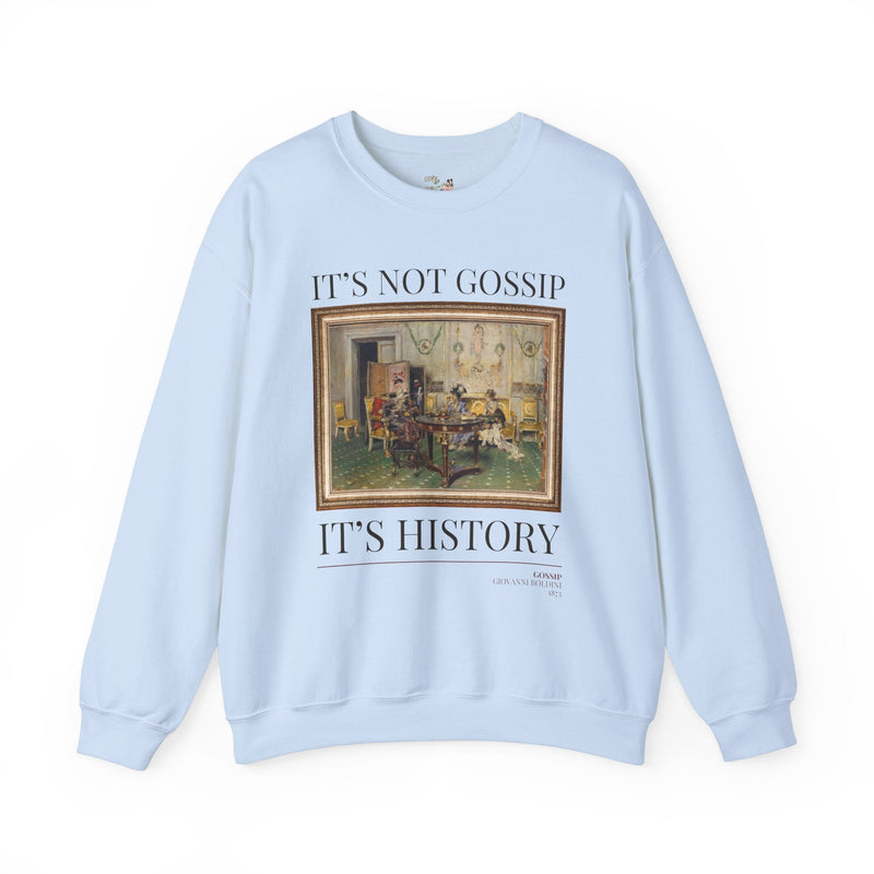 Art Historian Sweatshirt: Not Gossip - Opal and June