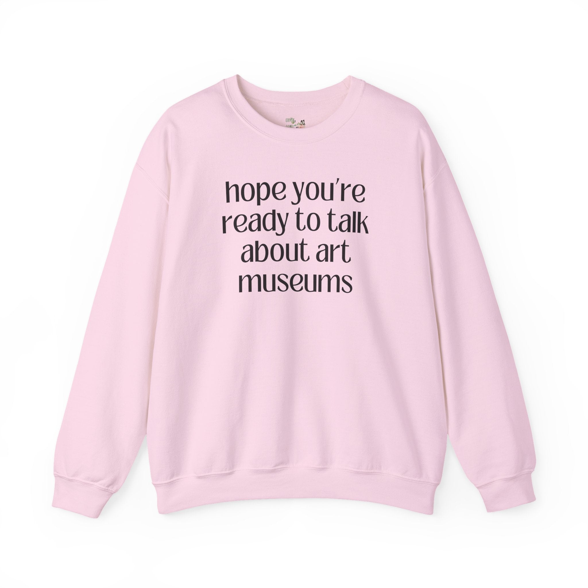 Art History Museum Lover Gift, Cute Humanities Major or Professor Sweatshirt, Art Historian Gift, Impressionist Art or 16th Century Art Gift - Opal and June
