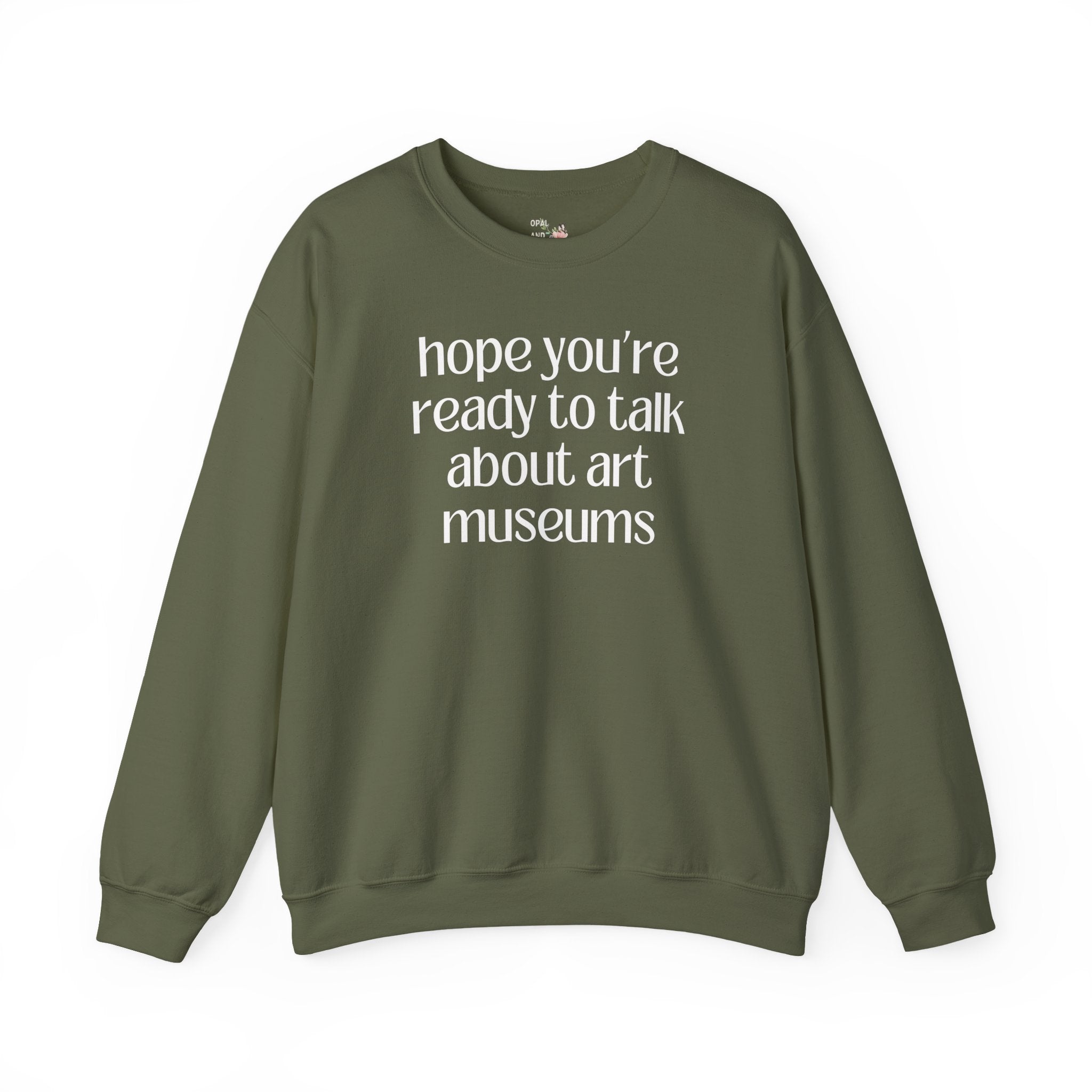 Art History Museum Lover Gift, Cute Humanities Major or Professor Sweatshirt, Art Historian Gift, Impressionist Art or 16th Century Art Gift - Opal and June