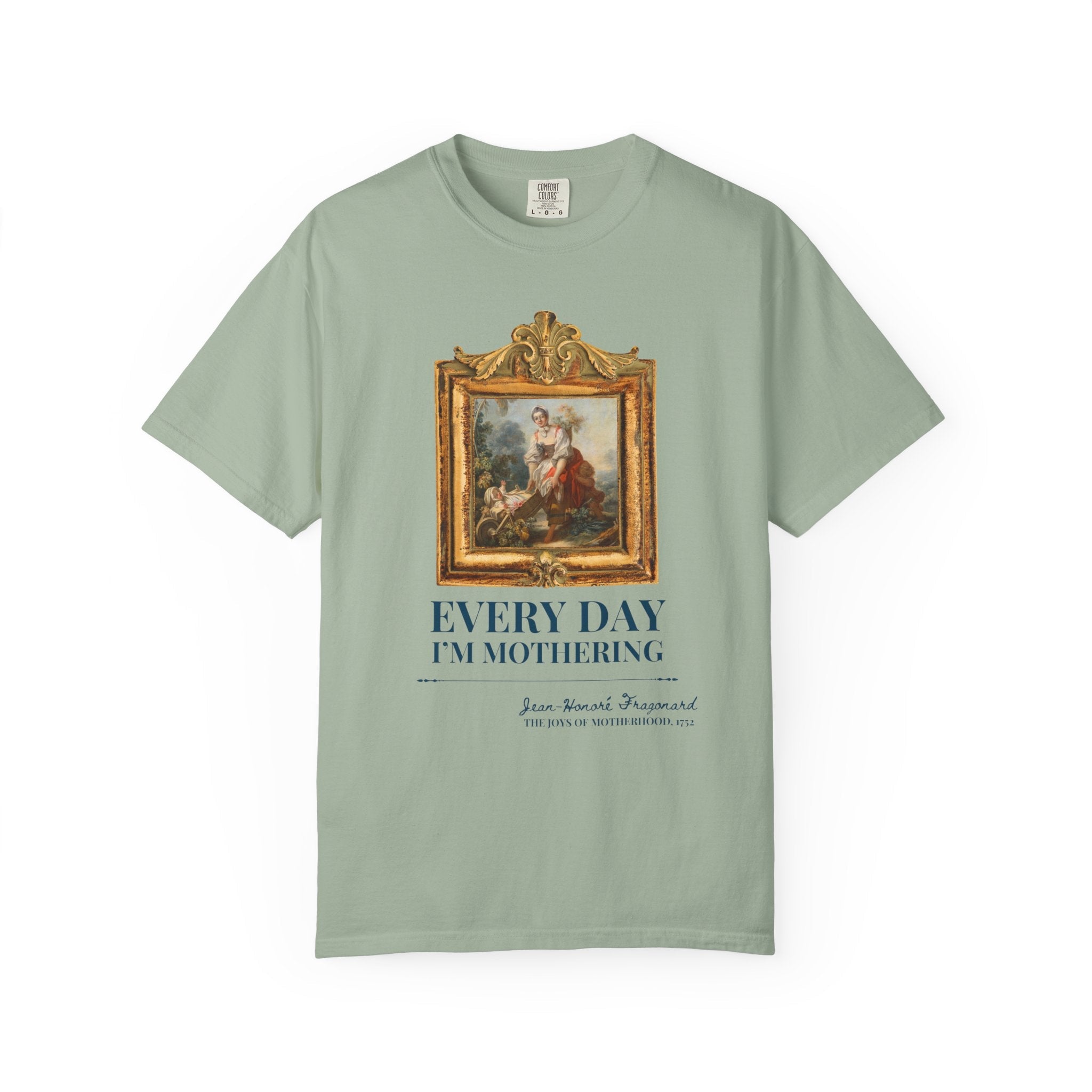 Art History Tee: Every Day I'm Mothering - Opal and June
