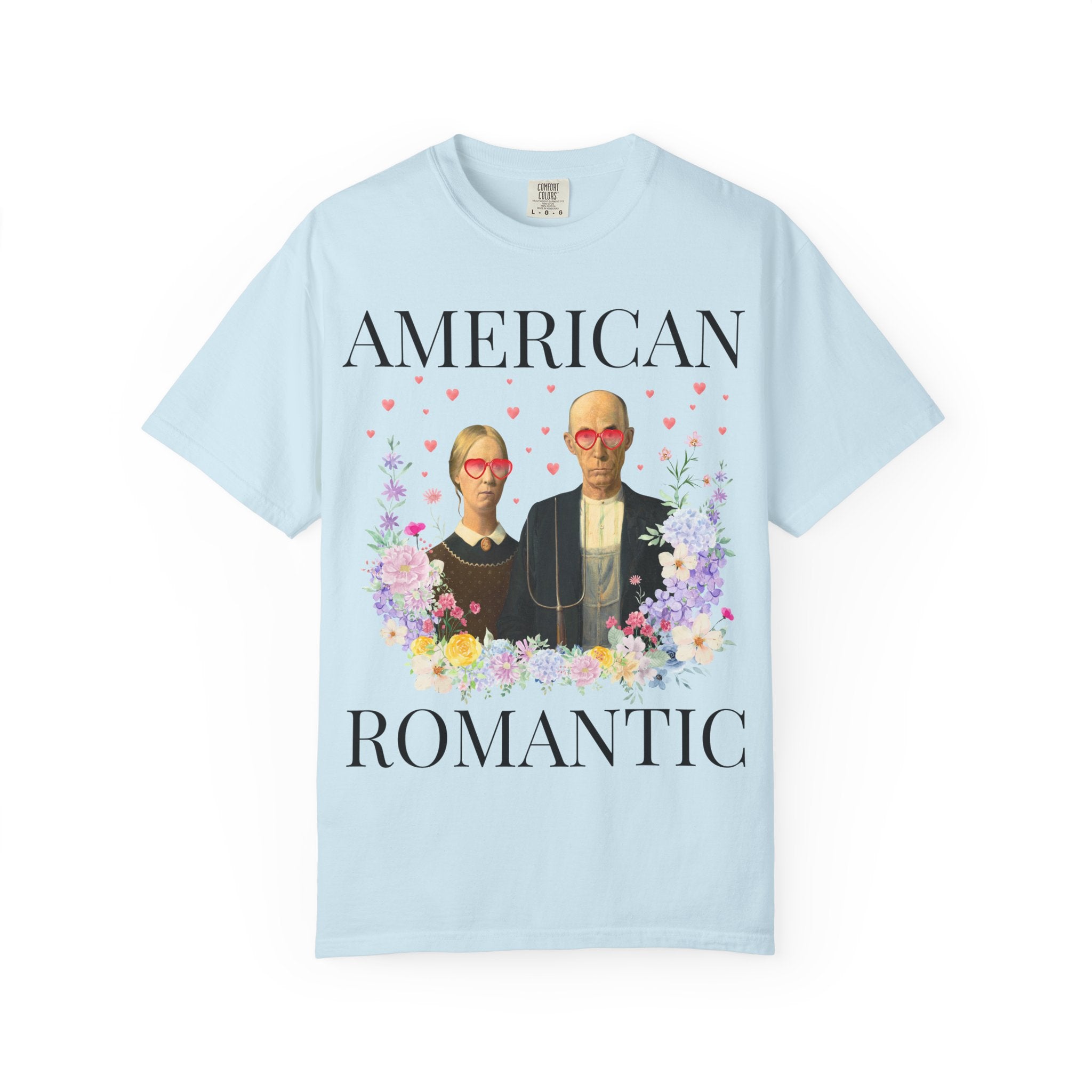 Art History Valentine's Day Tee Shirt with Funny Saying, American Gothic Painting by Grant Wood, Silly Academic Floral T-Shirt with Hearts - Opal and June