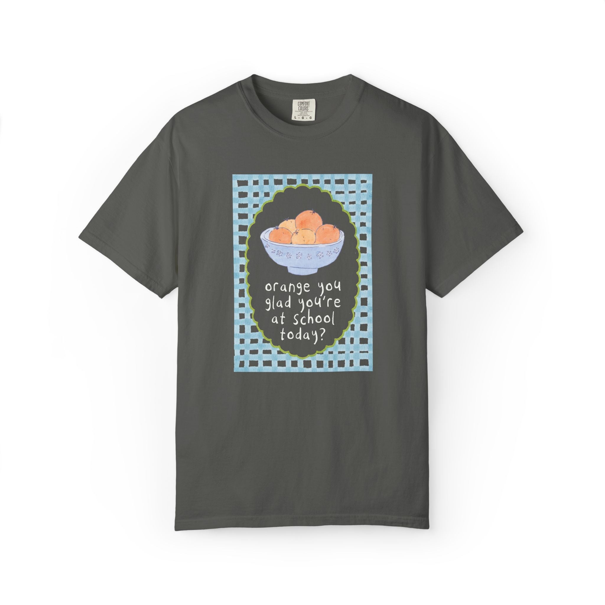 Back to School Teacher Tee: Orange You Glad Matching Teacher Tee Shirt, Silly and Cute Back to School Tee with Blue Gingham and Oranges in a Bowl - Opal and June