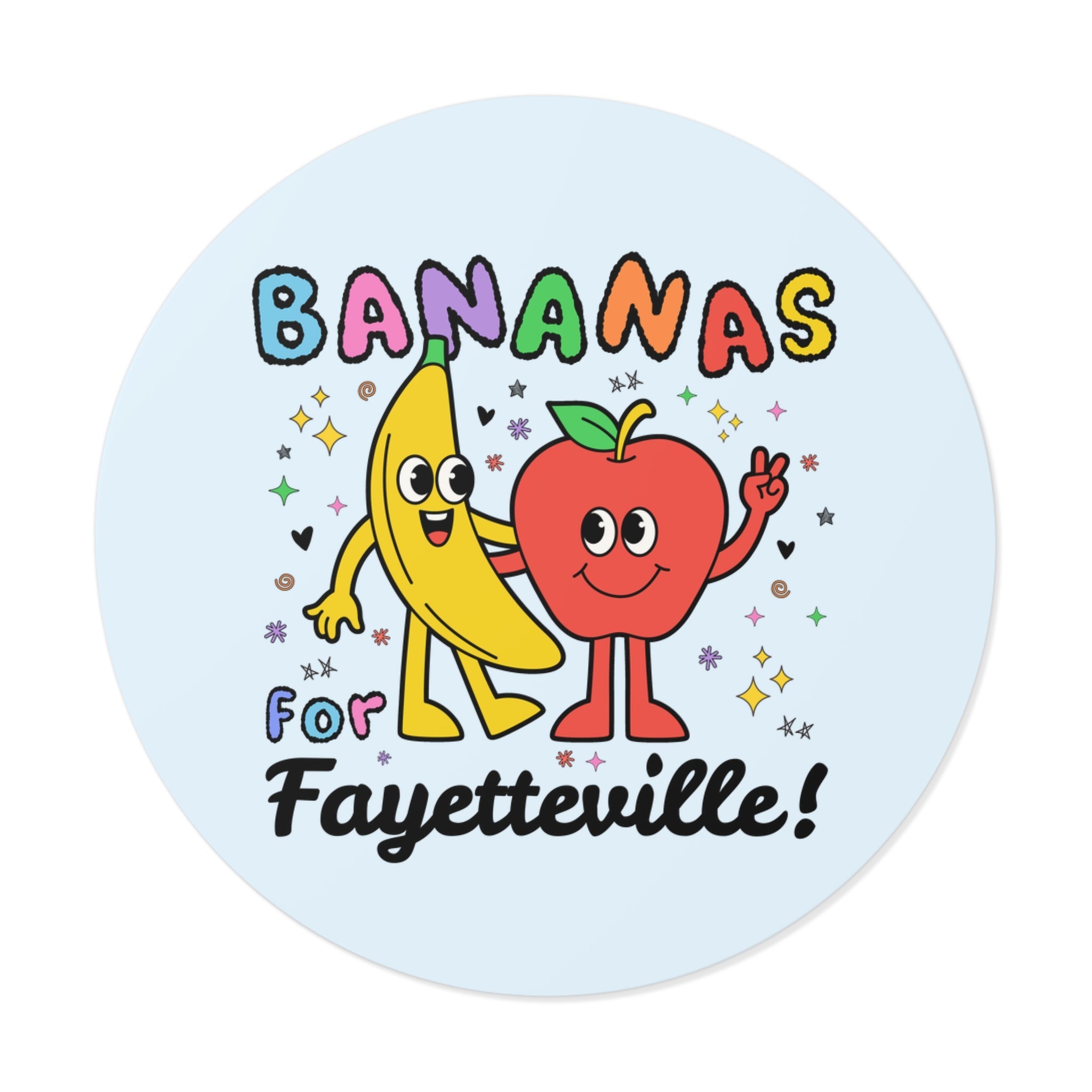 Bananas for Fayetteville Sticker: Funny 90s Aesthetic Waterproof Sticker for Friend Living in Fayetteville or Moving to Northwest Arkansas - Opal and June