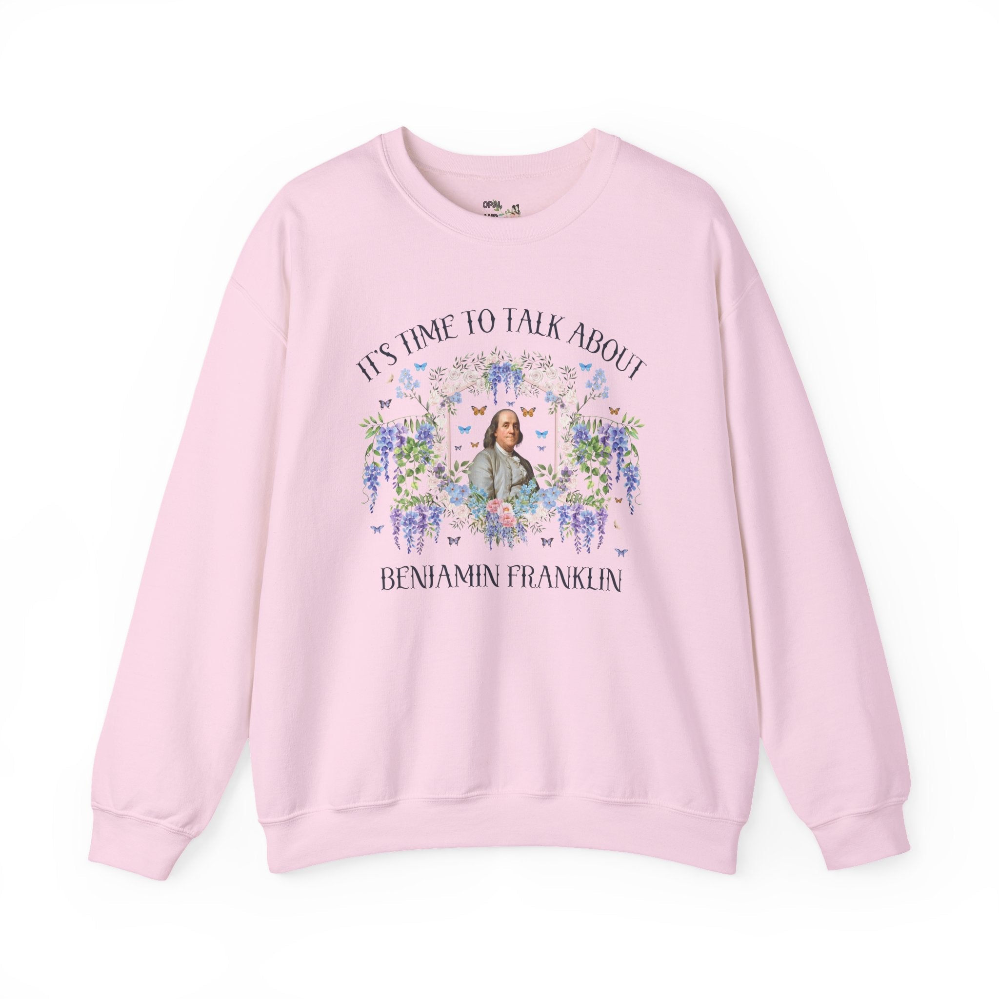 Benjamin Franklin American History Buff Sweatshirt with Flowers: Early US History, Revolutionary War History Teacher Crewneck for Historian - Opal and June