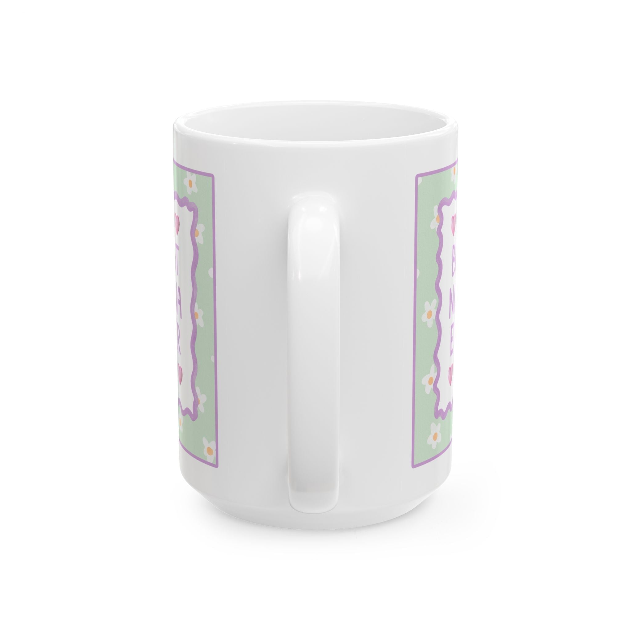 Best Nana Ever Coffee Mug: 15 Oz Mug for Coffee Lover | Pastel 90s Aesthetic Floral Mug with Hearts, Gift from Granddaughter or Son, Mug for Nana - Opal and June