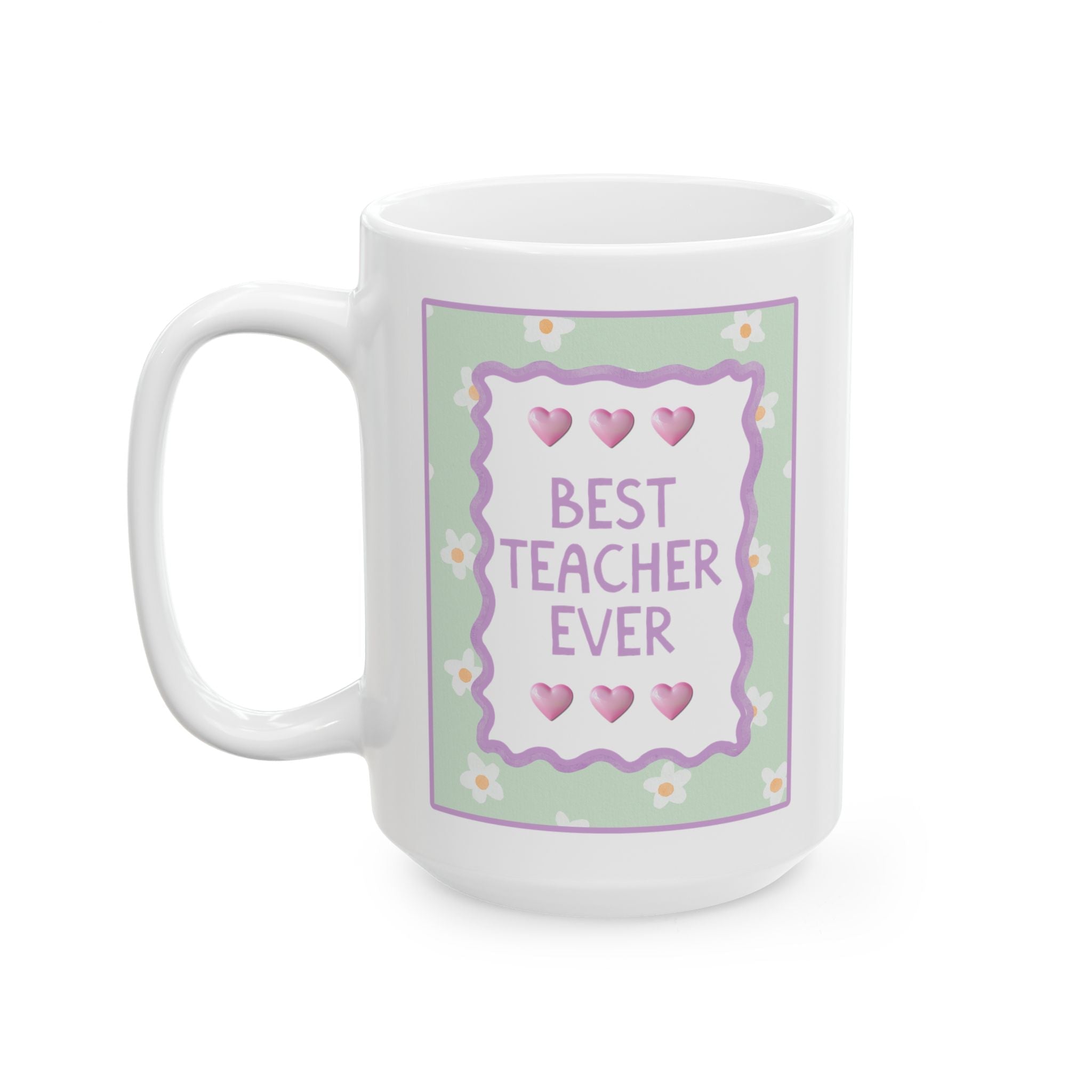 Best Teacher Ever Coffee Mug: 15 Oz Mug for Coffee Lover | Pastel 90s Aesthetic Floral Mug with Hearts, Gift from Student Mug for Teacher - Opal and June