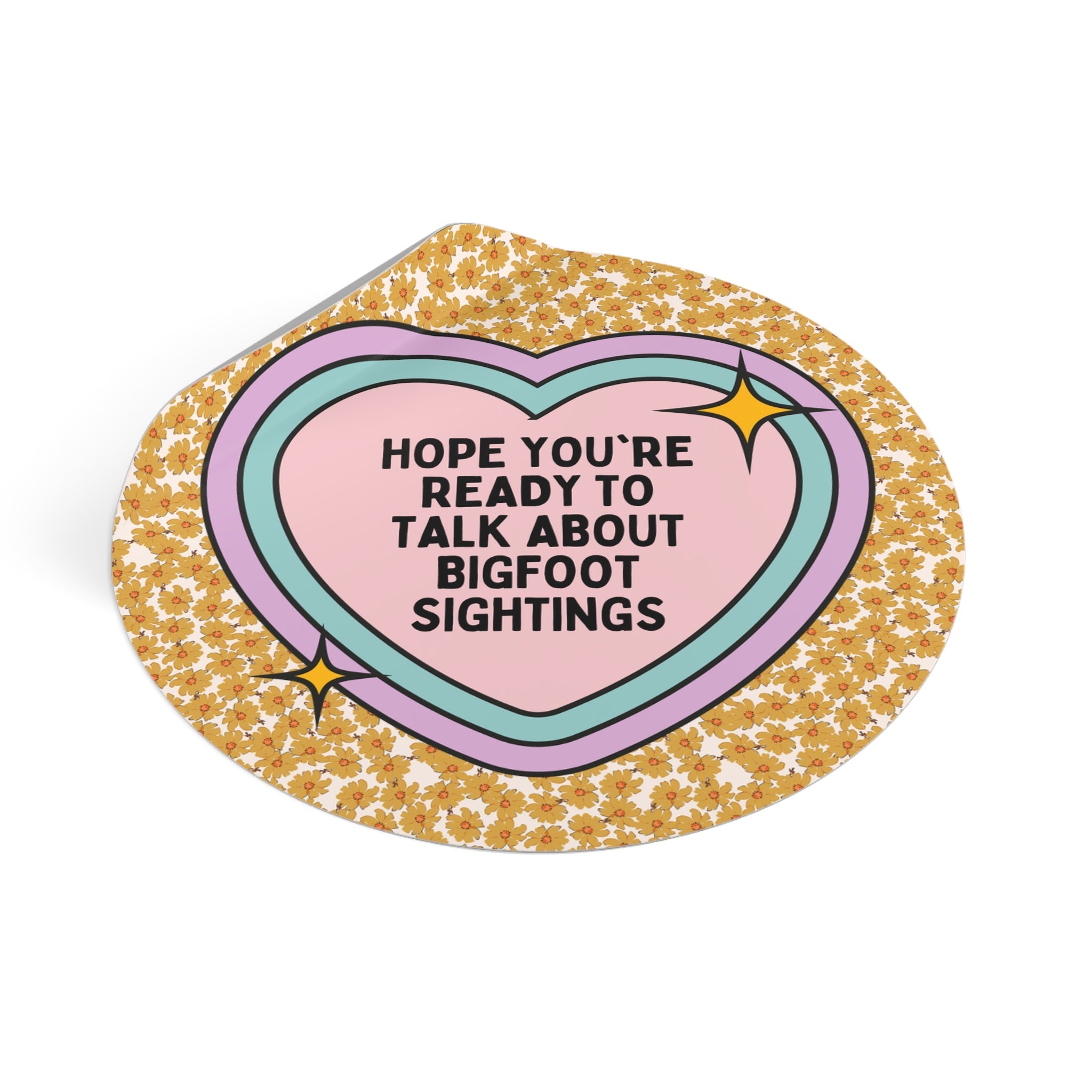 Bigfoot Sightings Sticker for Mom Who Loves Sasquatch, Funny Saying Sticker with Heart, Mythical Creature, Famous American Folklore Gift - Opal and June