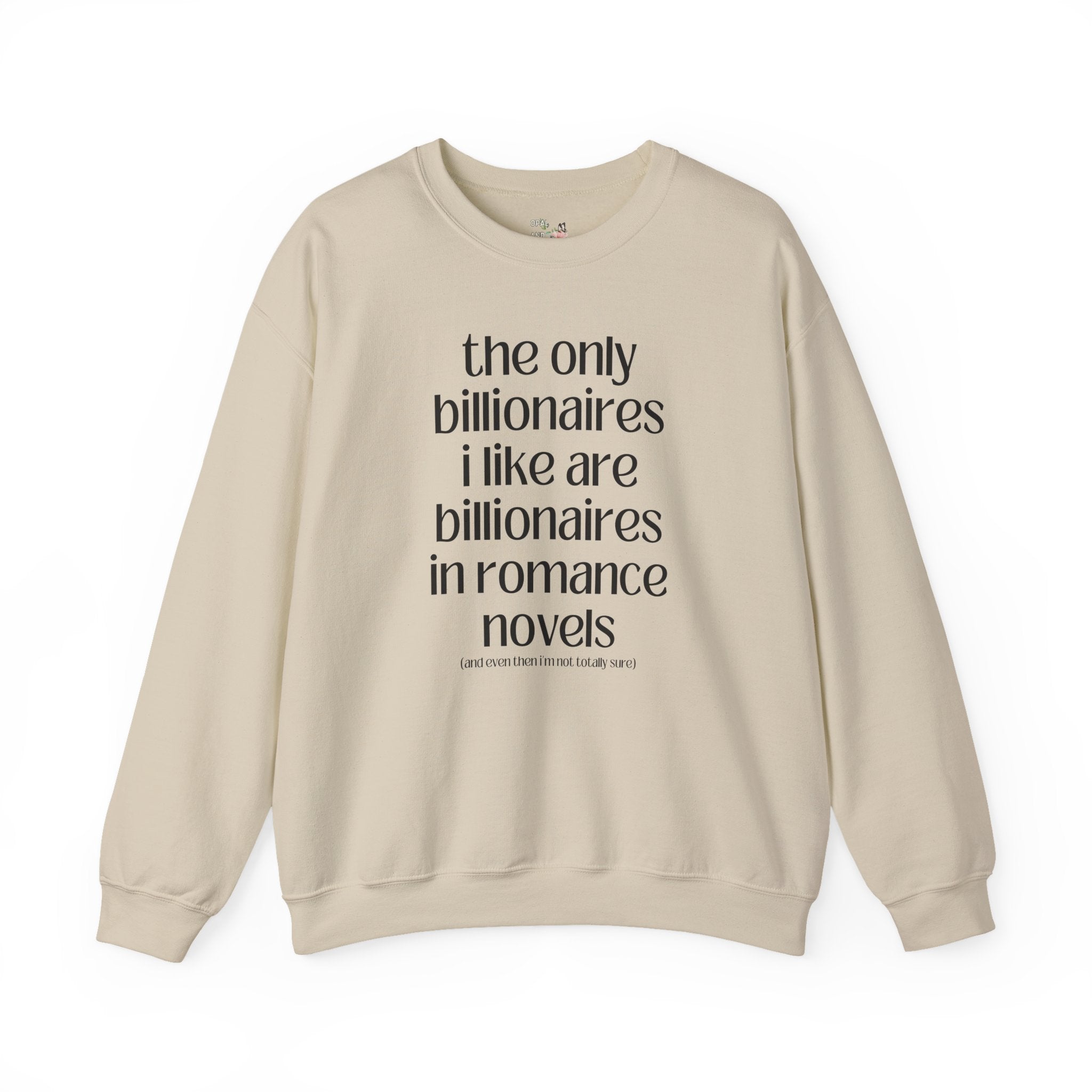 Billonaire Romance Reader Sweatshirt for Feminist, Silly Bookish Equal Right Shirt for Democratic Socialist, Cute Bookworm Shirt for Reader - Opal and June