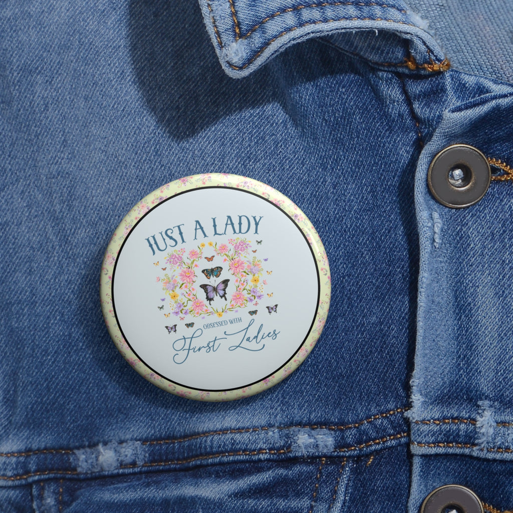 Boho American History Pinback Button, Historian Who Loves Womens History, Stories About First Ladies Cute Cottagecore History Professor Gift - Opal and June