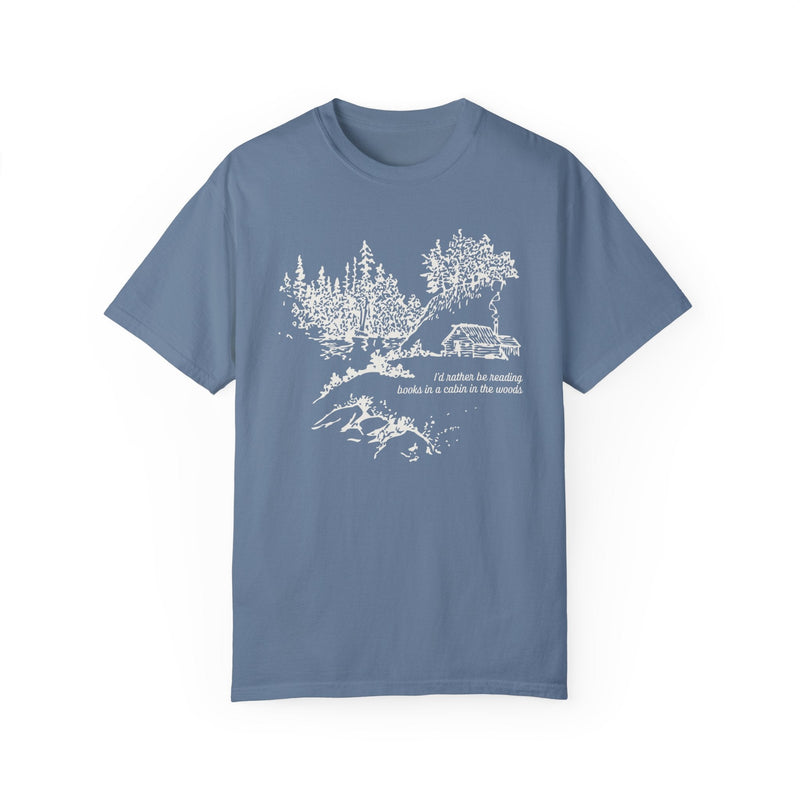 Book Lover Gift Idea for Reader Who Loves The Outdoors: I'd Rather Be Reading In A Cabin In The Woods | Bookish and Cozy Cottagecore Shirt - Opal and June