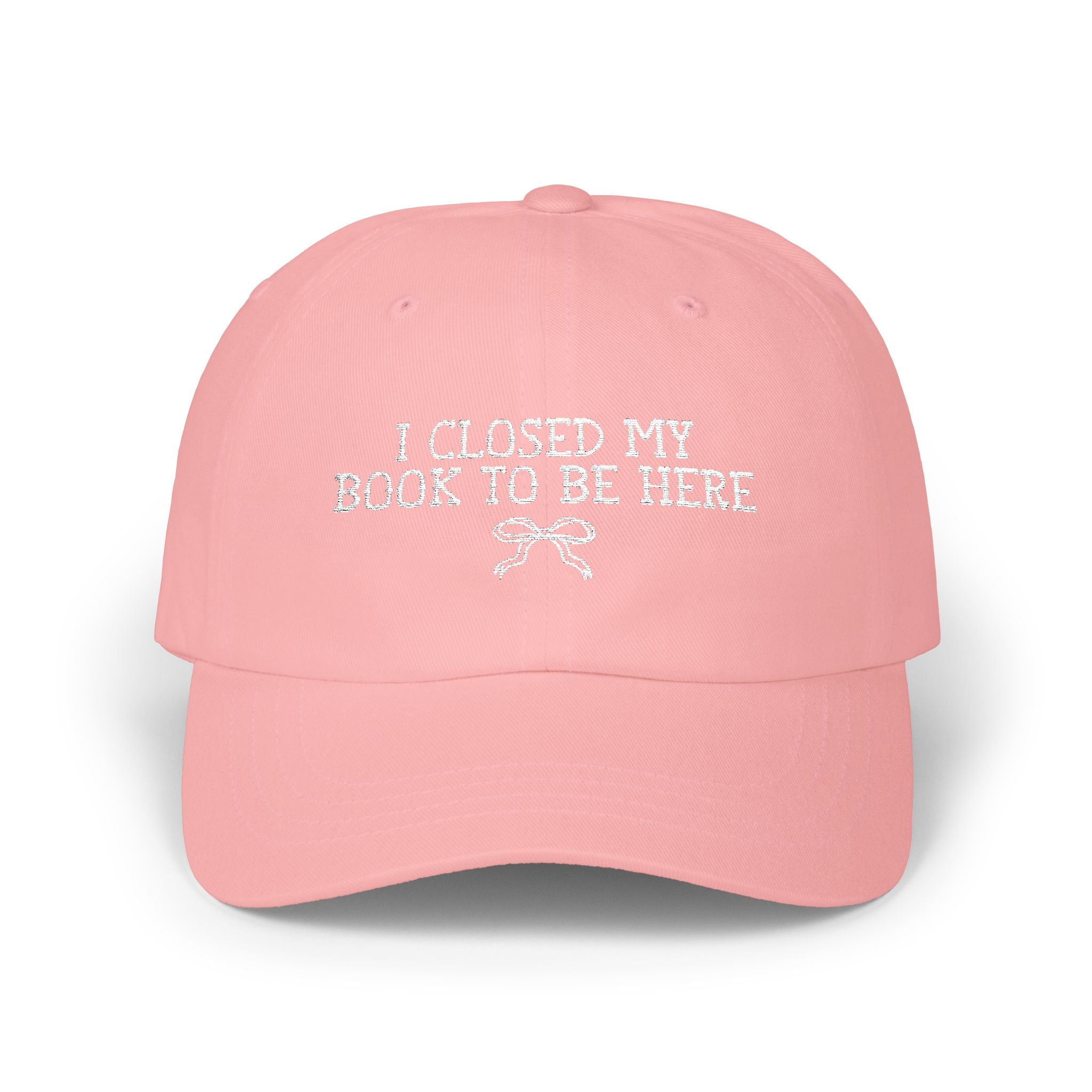 Book Lover Gift Idea: I Closed My Book to Be Here, Funny and Cute Bookish Hat with Bow, Present for Bookworm or Librarian, Romance Reader - Opal and June