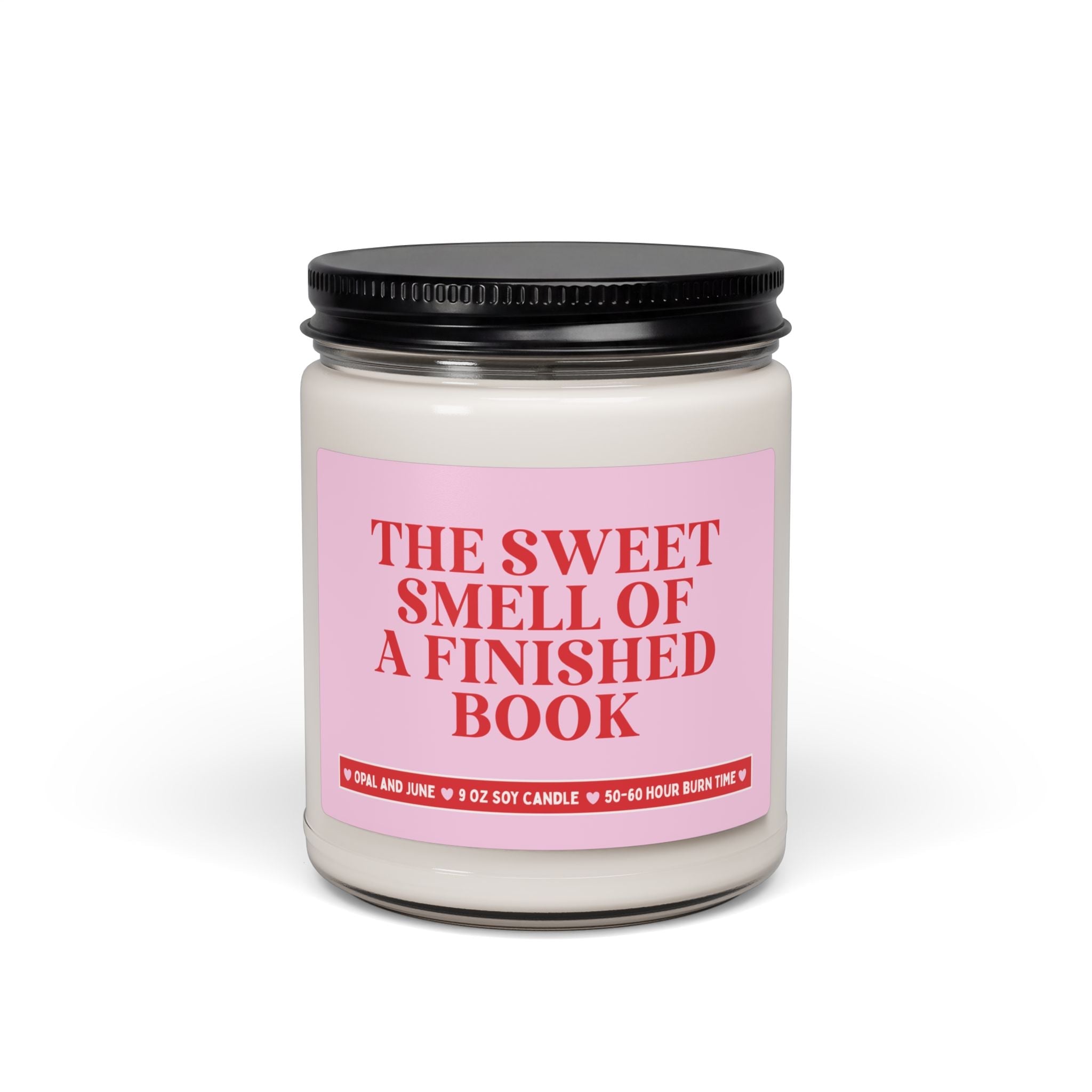 Book Lover Gift Idea: The Sweet Smell of a Finished Book, 9 Oz Soy Candle for Literature Professor or English Major, School Librarian Gift - Opal and June