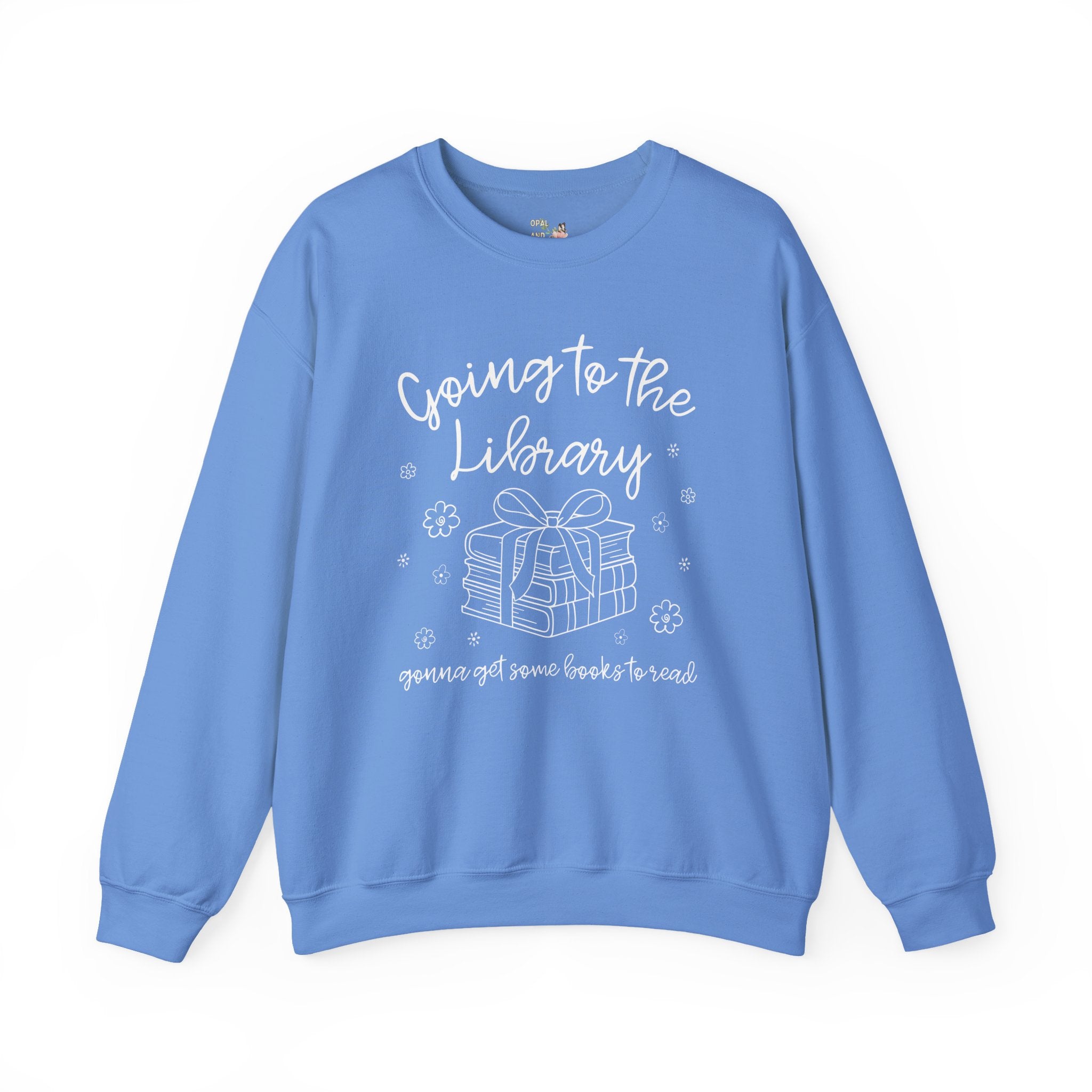 Book Lover Sweatshirt: Going to the Library, Funny Bookish Crewneck for Librarian or Reading Teacher, Romance Reader Present with Flowers - Opal and June