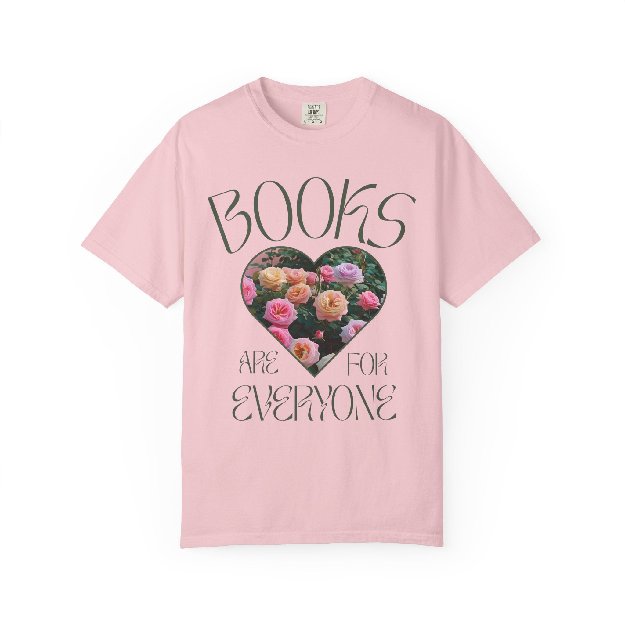 Book Lover Tee Shirt: Books Are For Everyone, Cute Bookish T-Shirt with Colorful Roses, Romance Reader or School Librarian Gift, Author Gift - Opal and June