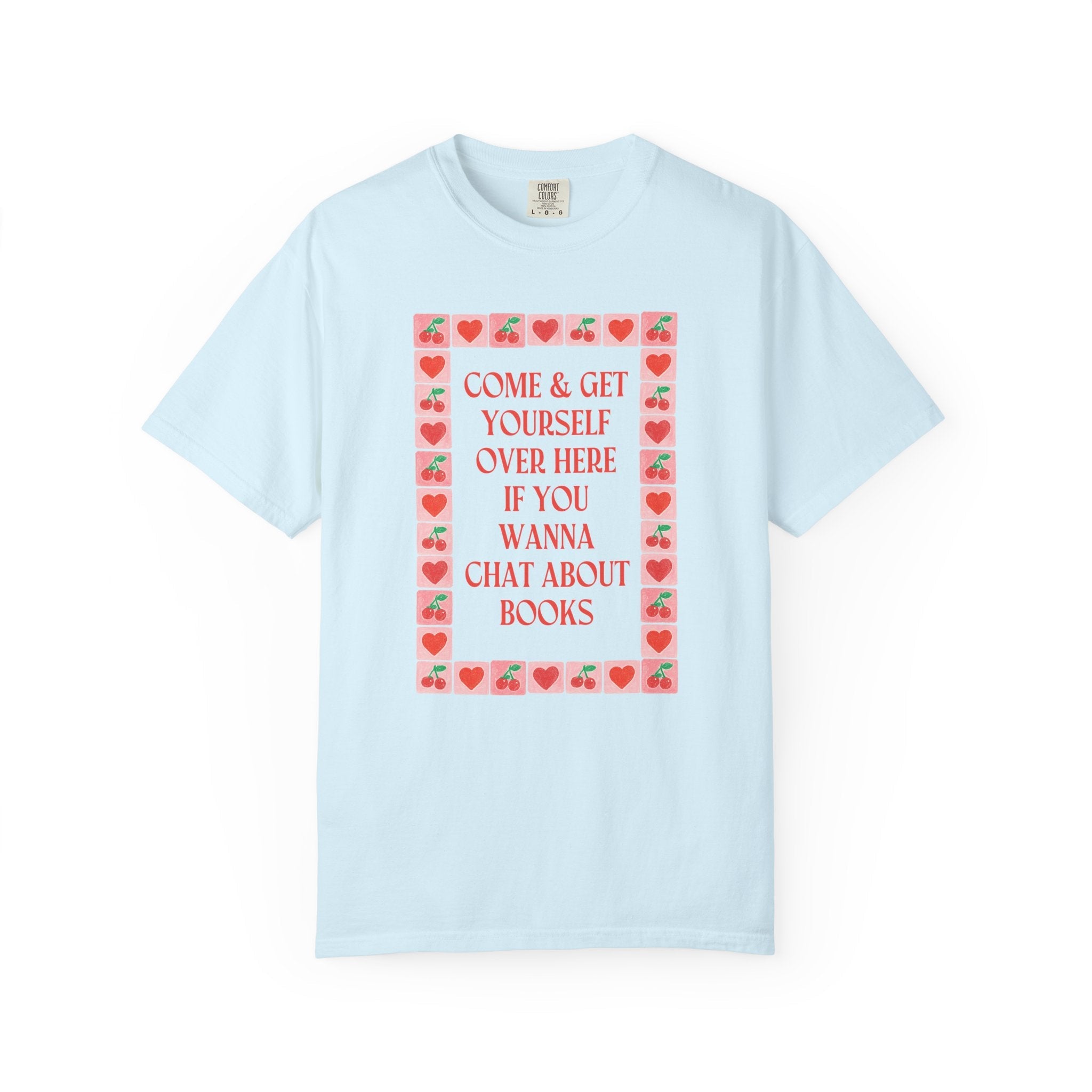 Book Lover Tee Shirt: If You Wanna Chat About Books, Silly Bookish Shirt for Librarian or Romance Writer, Mystery Novel Reader Colorful Tee - Opal and June