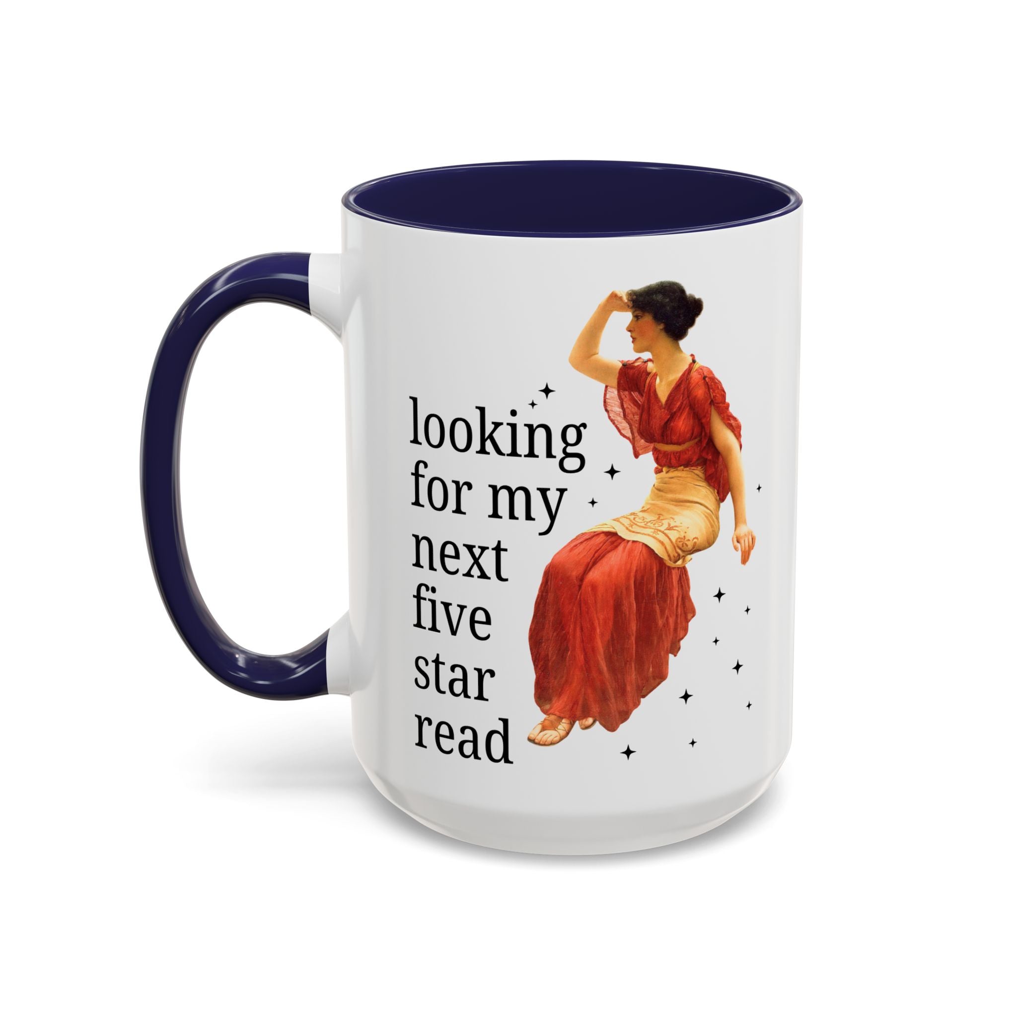 Bookish Art History Coffee Mug: Looking For My Next Five Star Reader, Silly Book Lover 15 Oz Coffee Mug for Bookworm Who Loves 19th Century Art - Opal and June