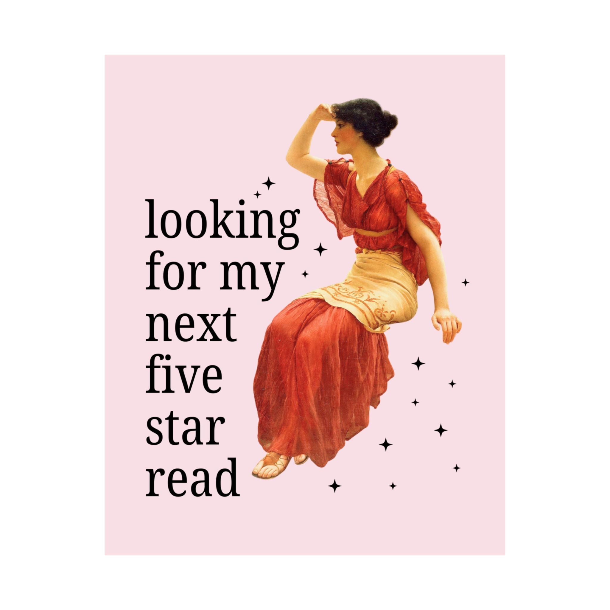 Bookish Art History Poster Print: Looking For My Next Five Star Reader, Silly Book Lover Gift for Bookworm Who Loves 19th Century Art - Opal and June