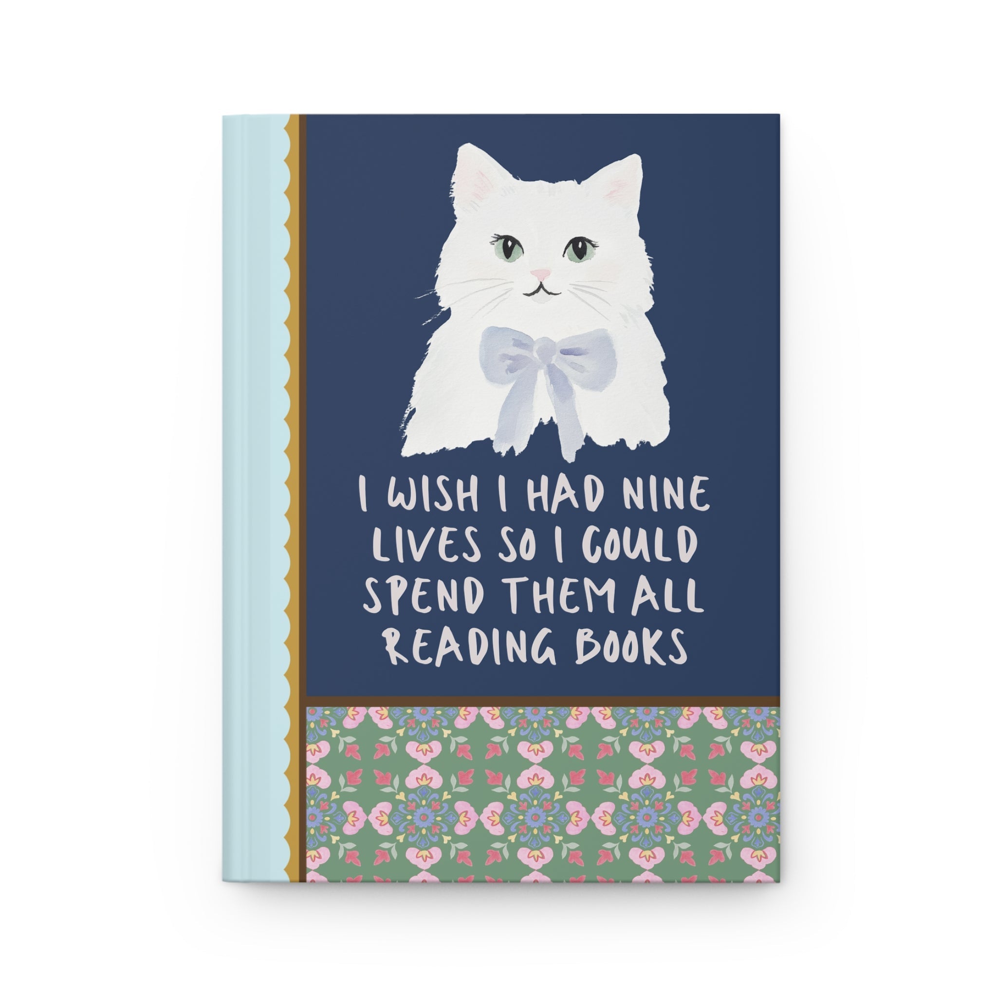 Bookish Cat Notebook: I Wish I Had Nine Lives, Silly Romance Reader Cat Mom Journal, Silly Vintage Aesthetic Animal Lover Gift for Librarian - Opal and June