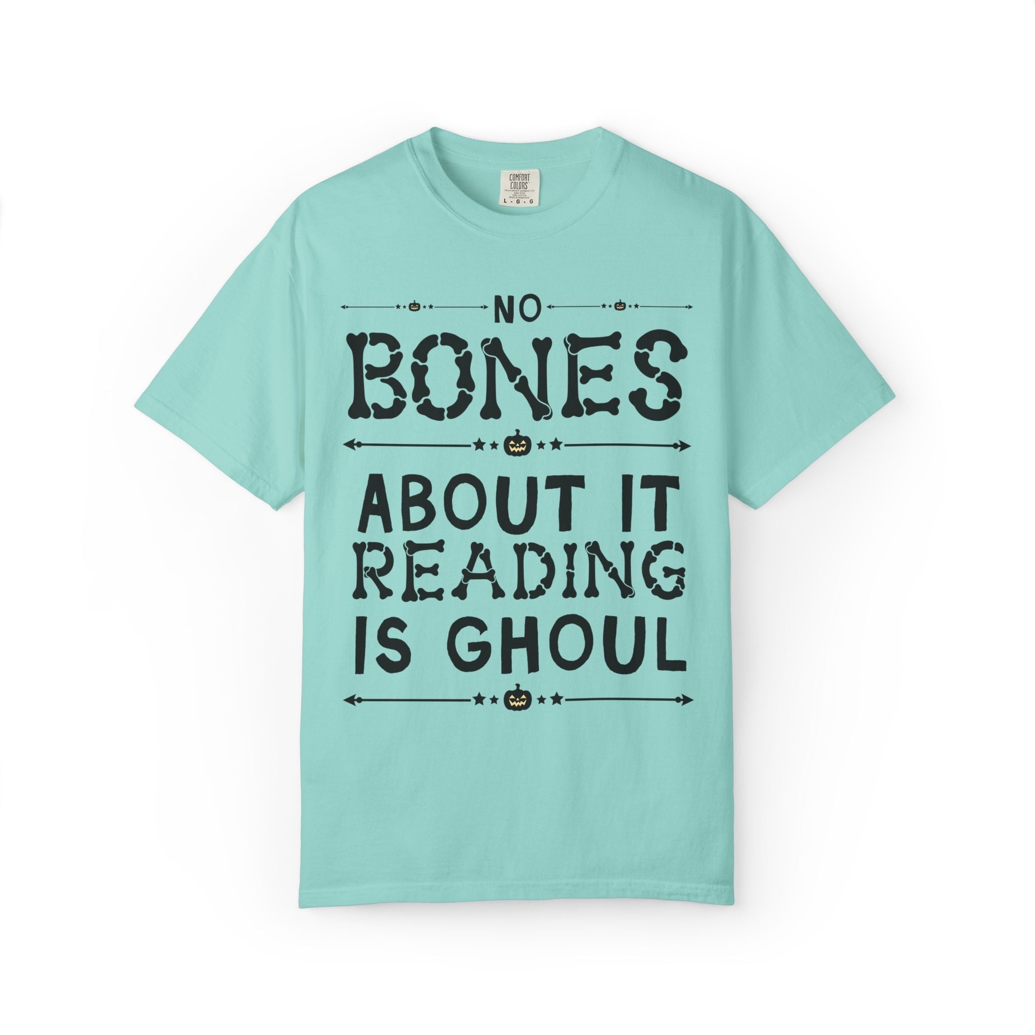 Bookish Halloween Tee Shirt for Reading Teacher or Book Lover: No Bones About It Reading Is Ghoul, Funny School Librarian, Spooky Season - Opal and June