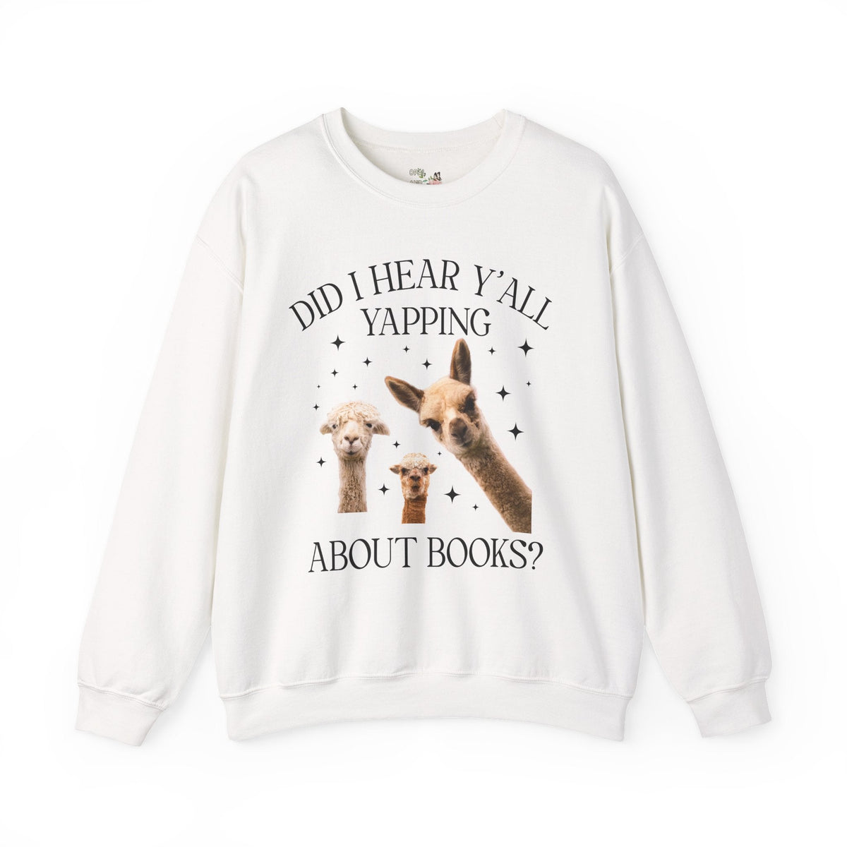 Bookish Llama Sweatshirt for Bookworm or School Librarian: Did I Hear Y'all Yapping About Books? Silly Bookworm or Book Lover Crewneck for Reader - Opal and June